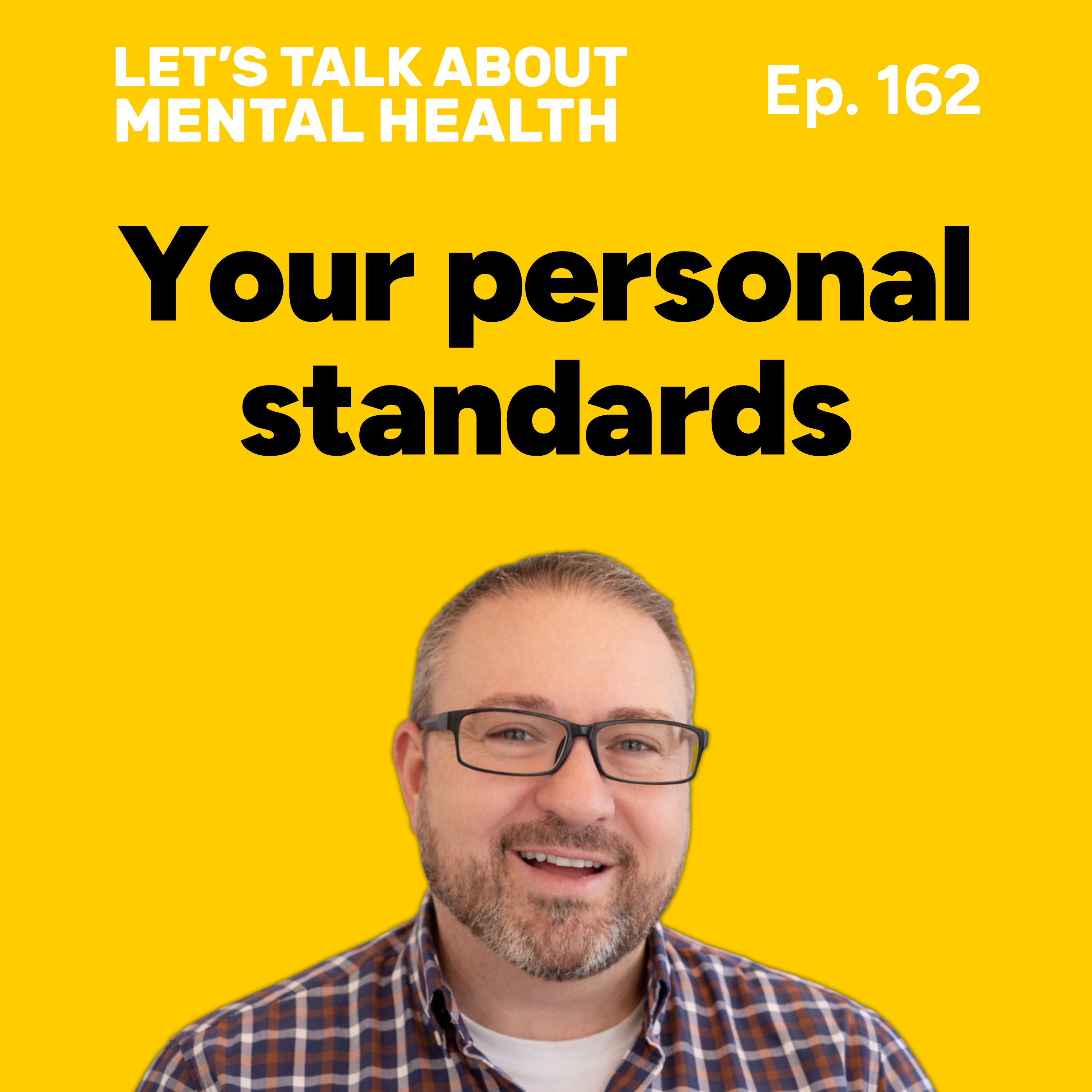 Let's Talk About... Standards (Episode 162) episode artwork