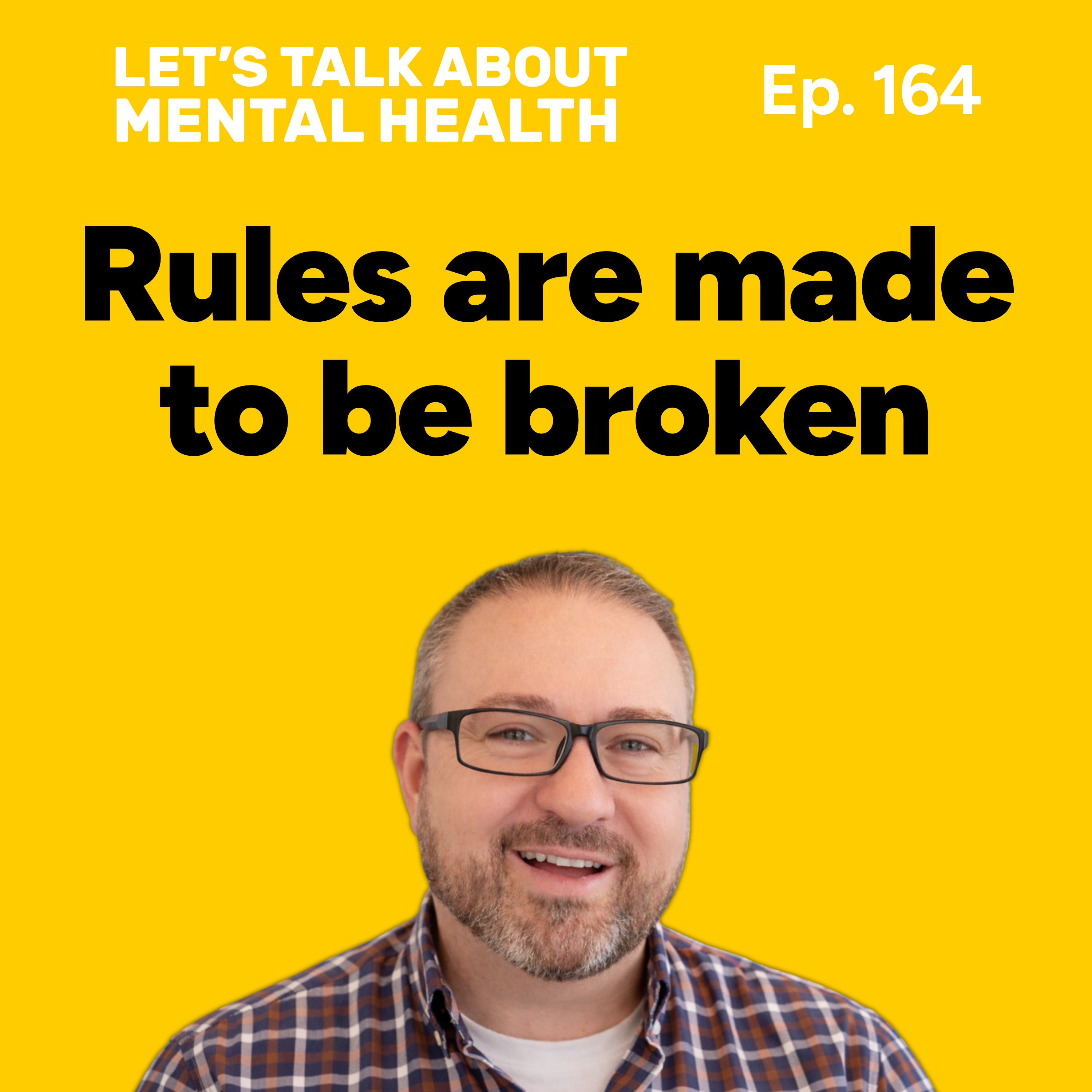 Let's Talk About... Rules (Episode 164) episode artwork