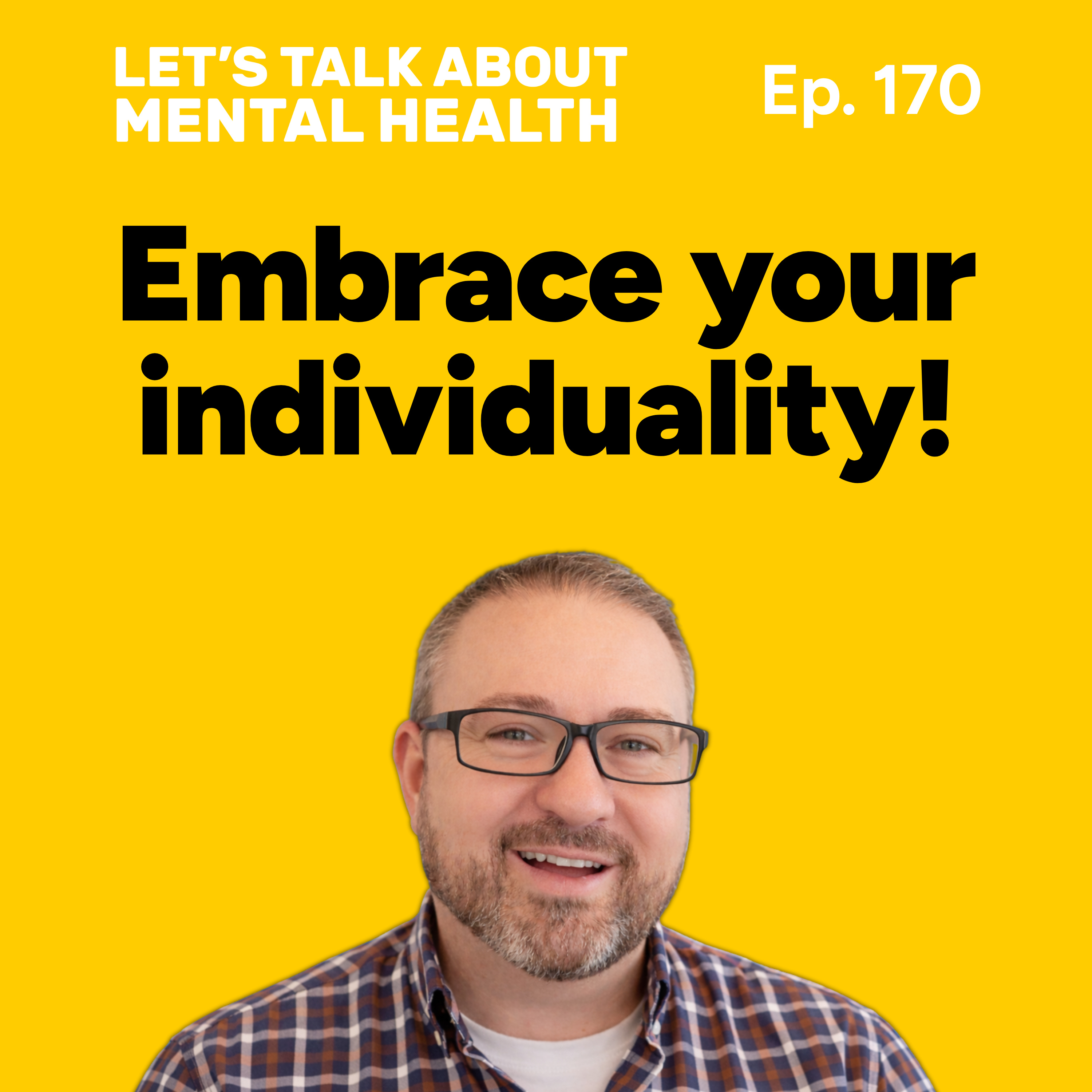 Let's Talk About... Individuality (Episode 170) episode artwork