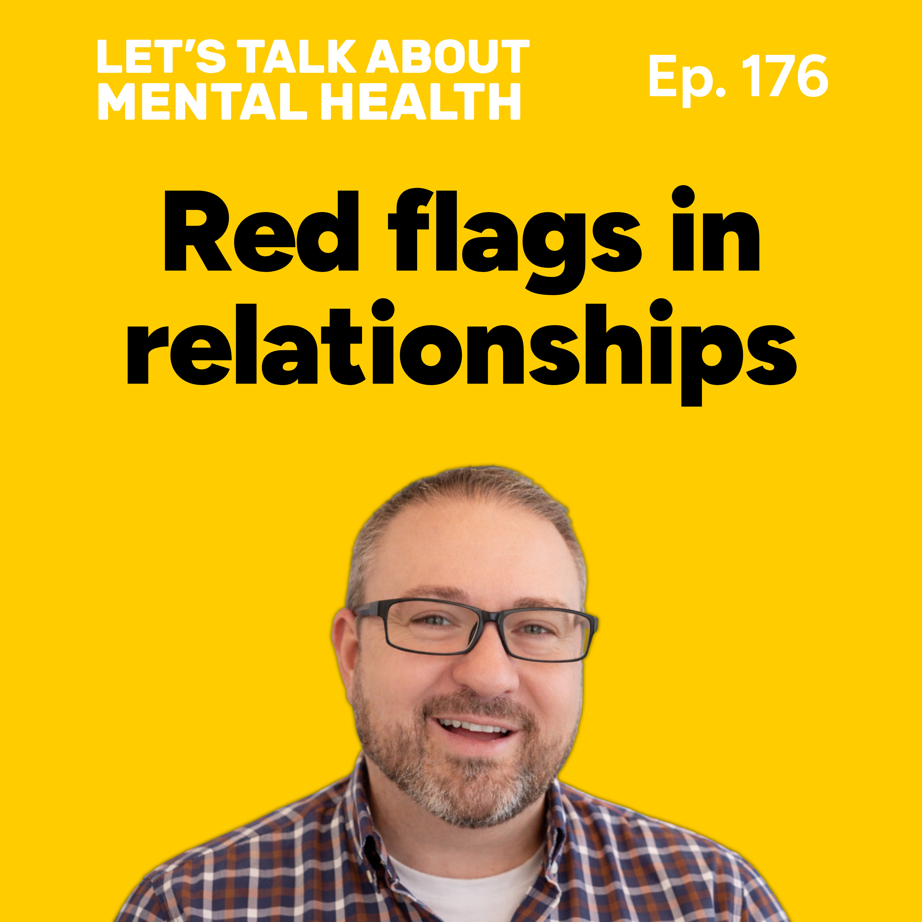 Let's Talk About... Red Flags (Episode 176) episode artwork