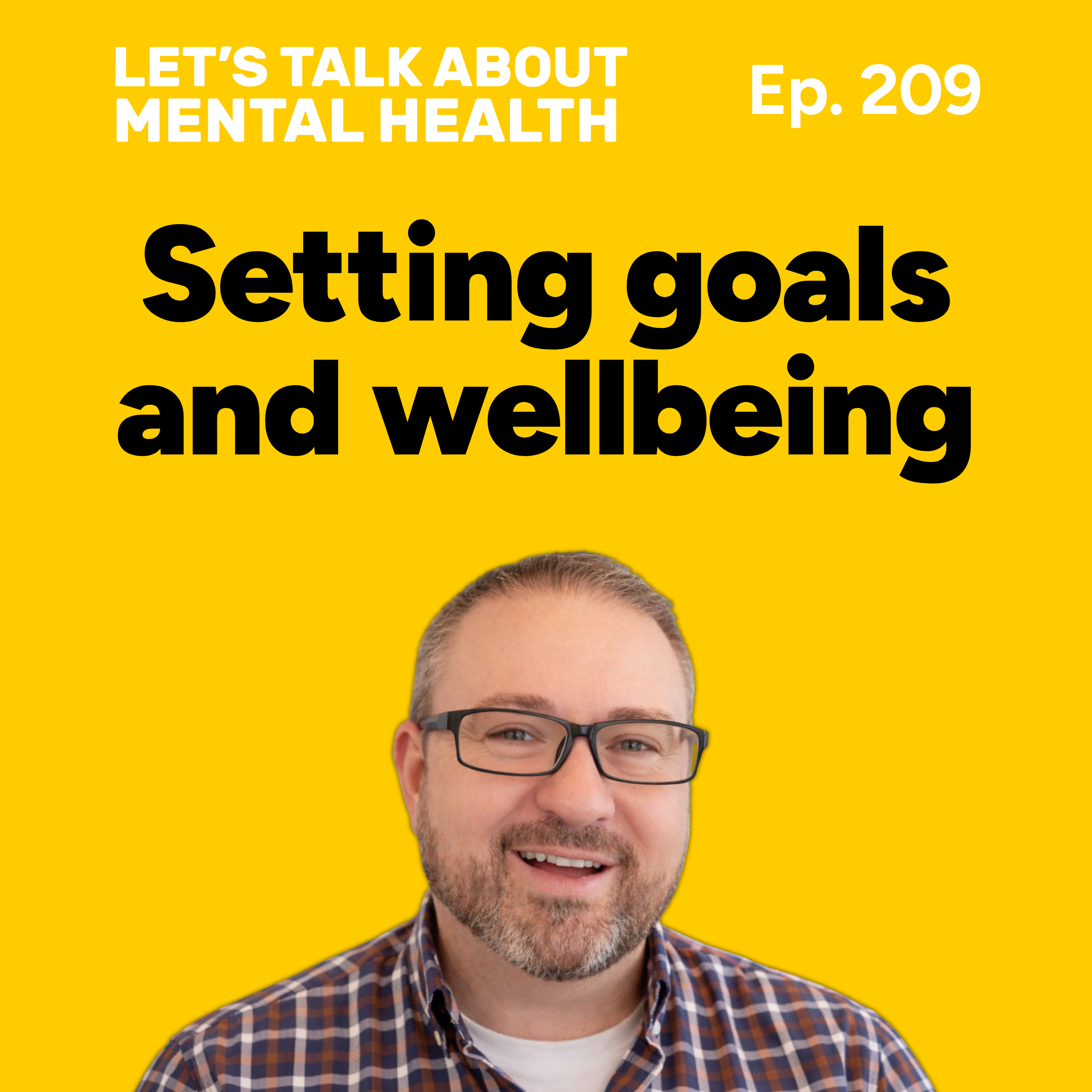 Setting goals to create your future (Episode 209) episode artwork