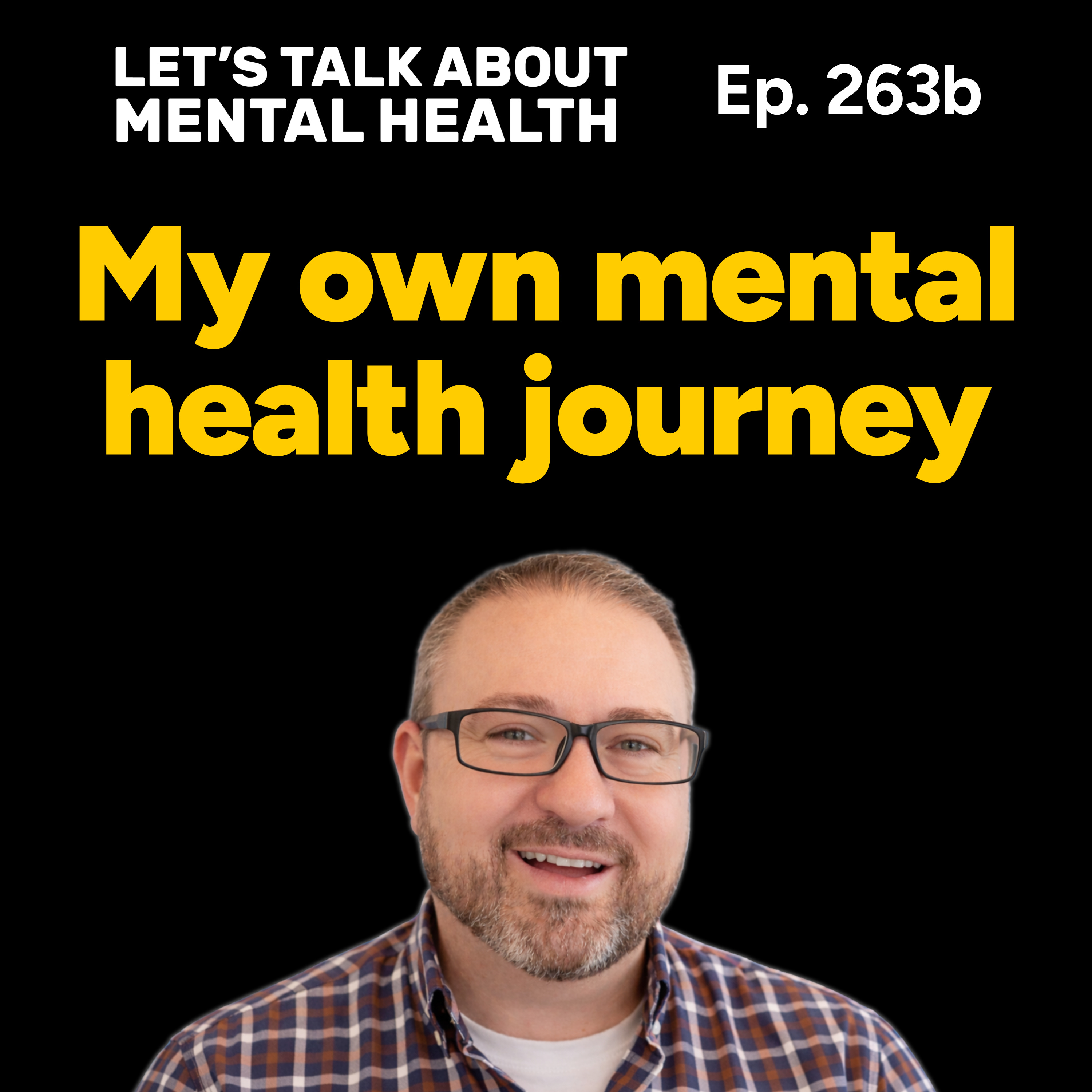 BONUS: My own mental health journey (and what it can teach you!) [Bonus episode] episode artwork