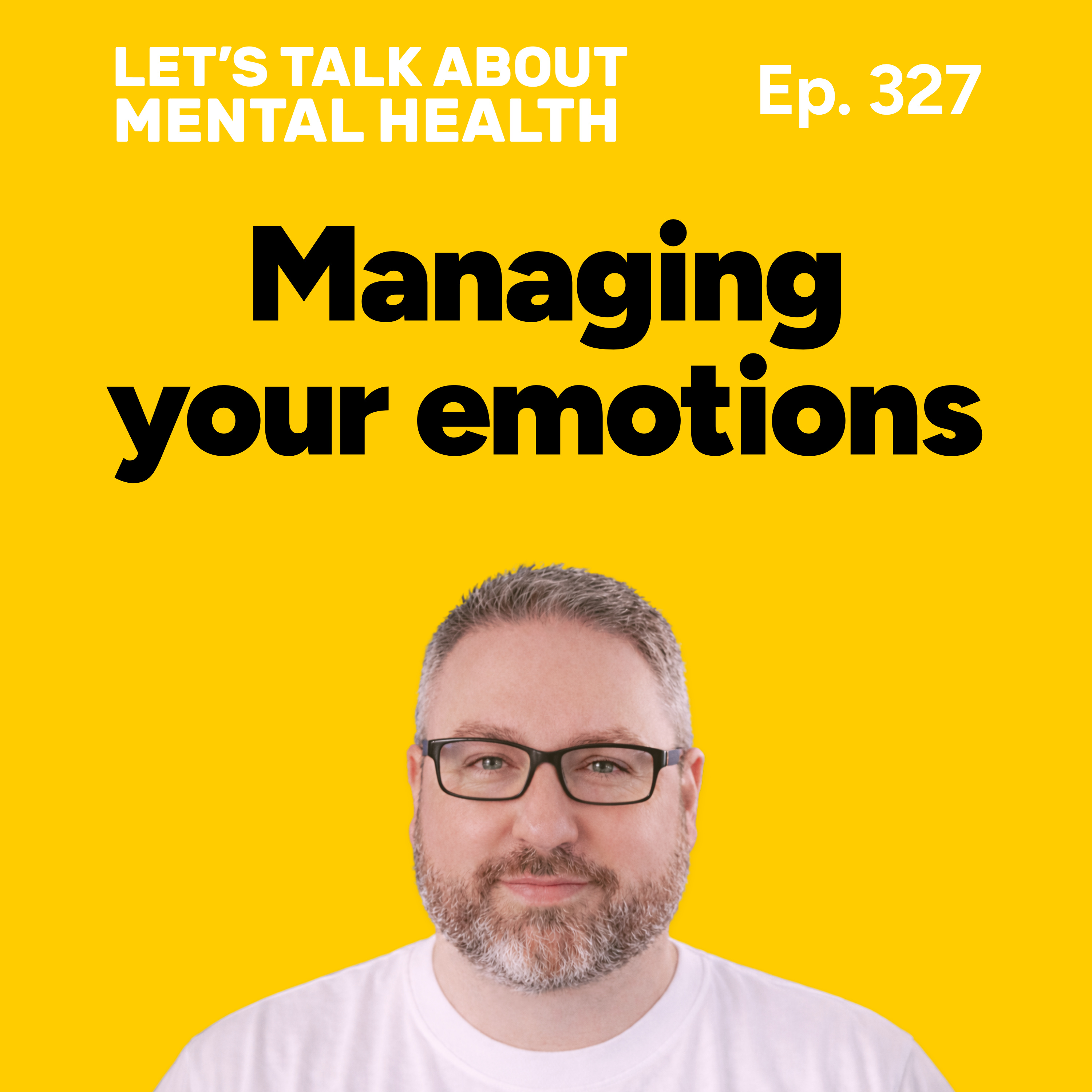 Emotional regulation for when you feel overwhelmed (Episode 327)