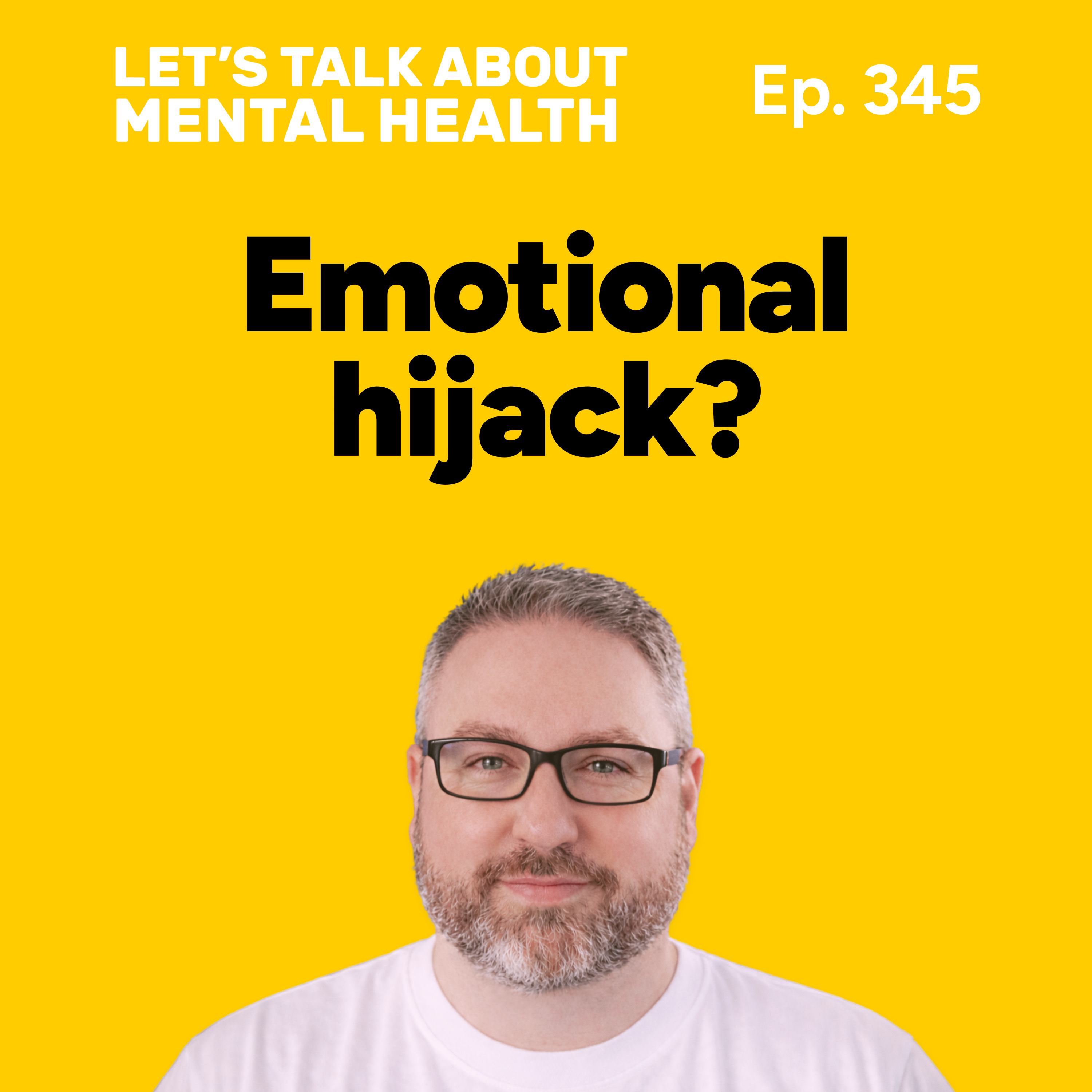 How to stop your emotions making your decisions (Episode 345)