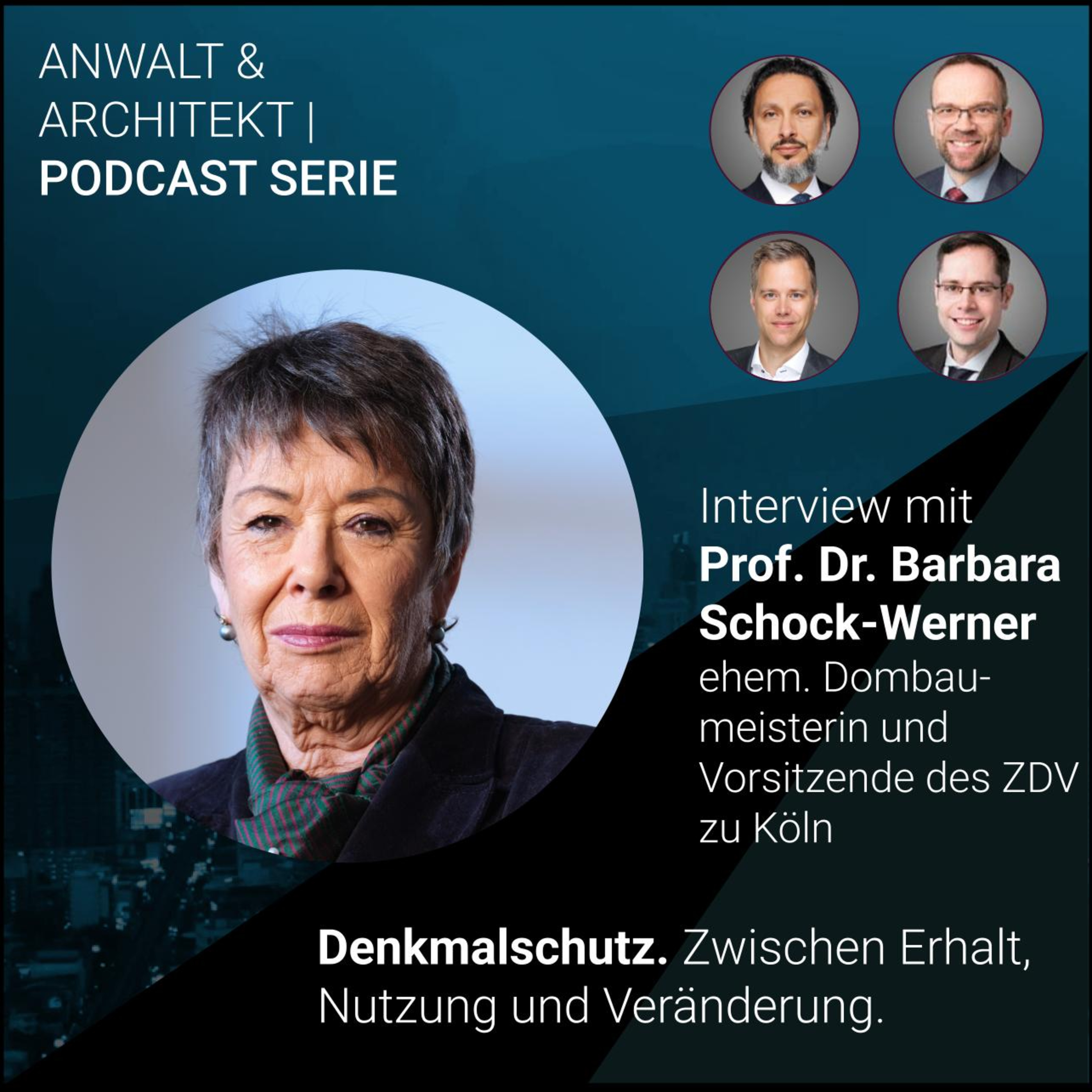 #30 | Denkmalschutz: Zwischen Erhalt, Nutzung und Veränderung (mit Prof. Dr. Barbara Schock-Werner) episode artwork