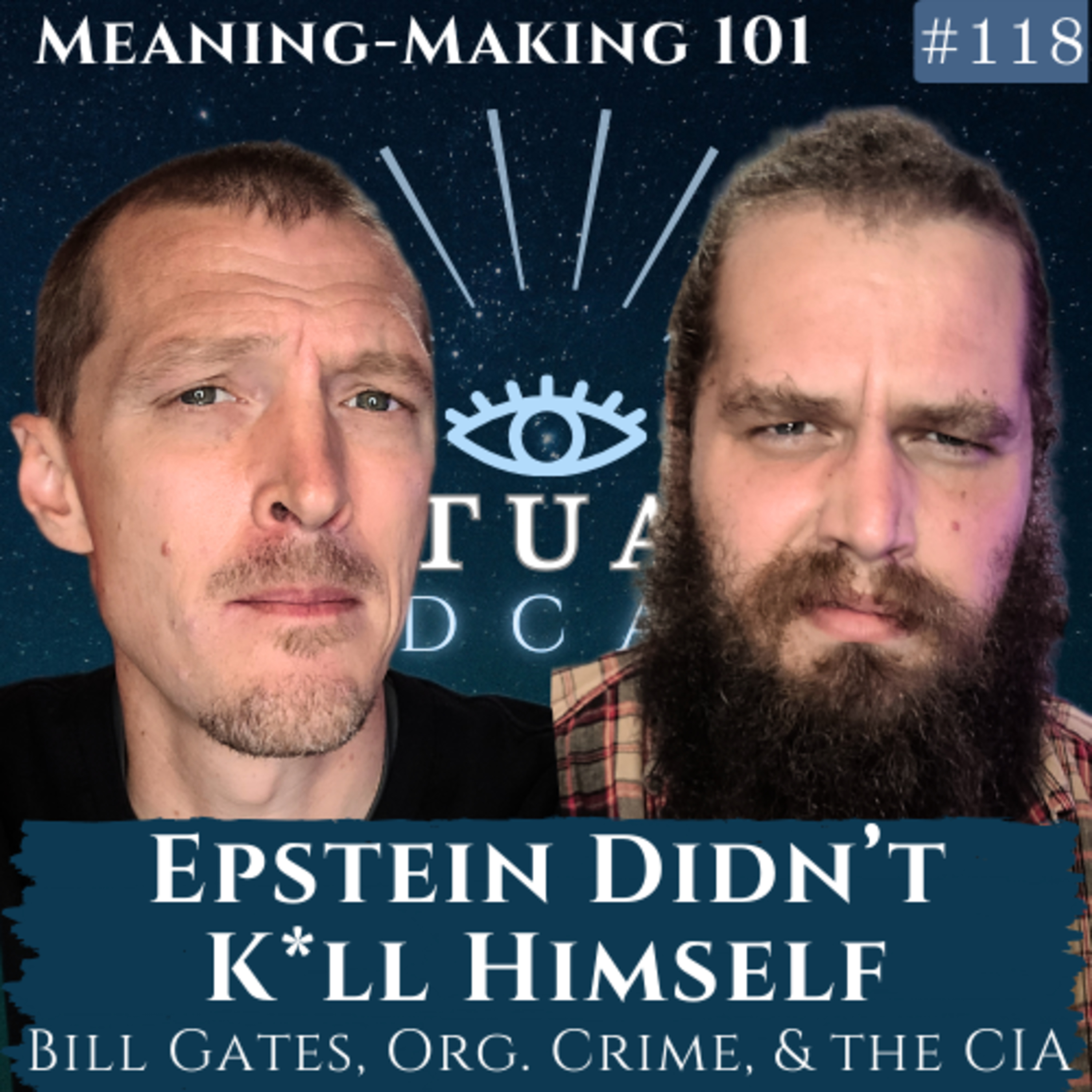 Epstein Didn't K*ll Himself - Bill Gates, Organized Crime, & the CIA