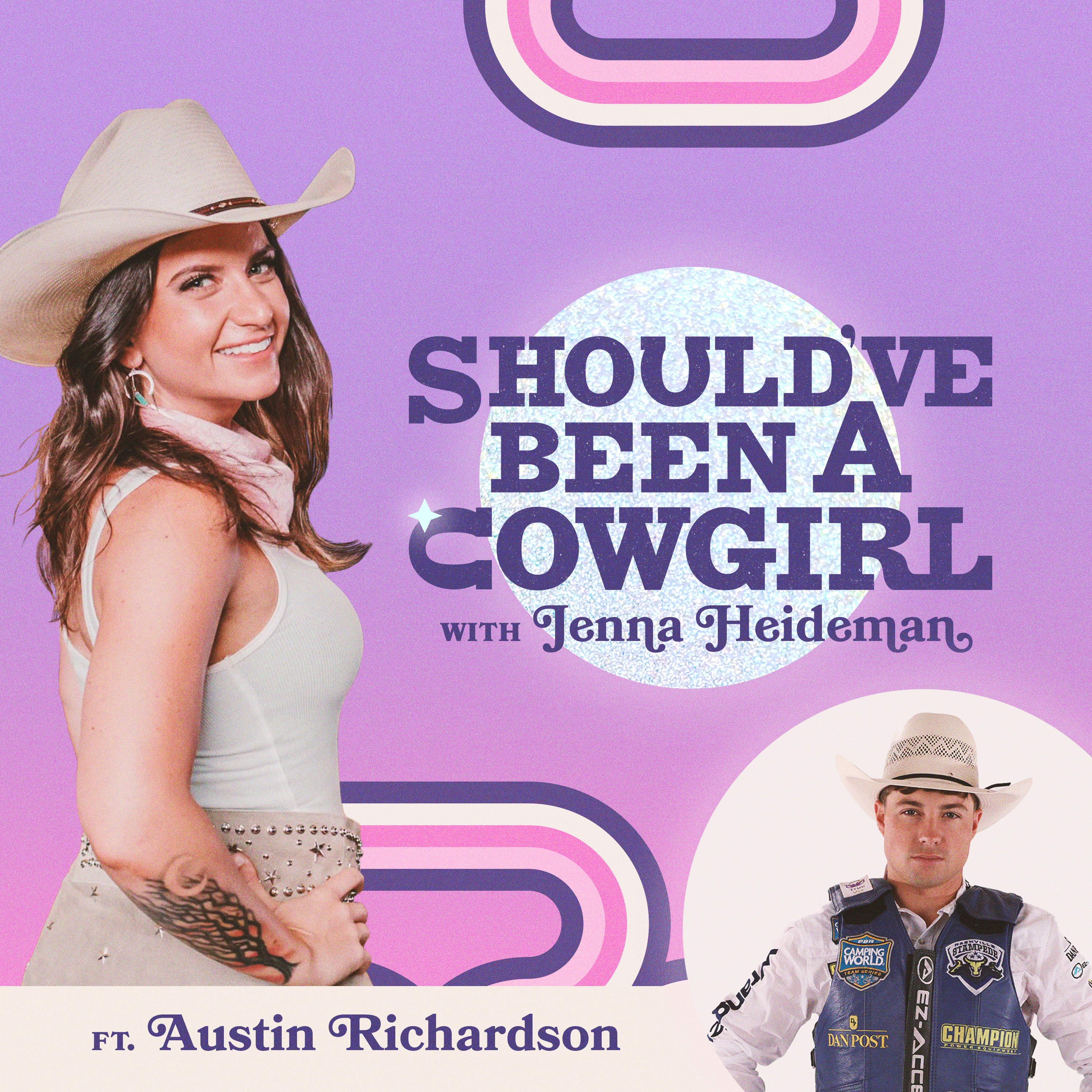 Should've Been A Cowgirl w/ Austin Richardson