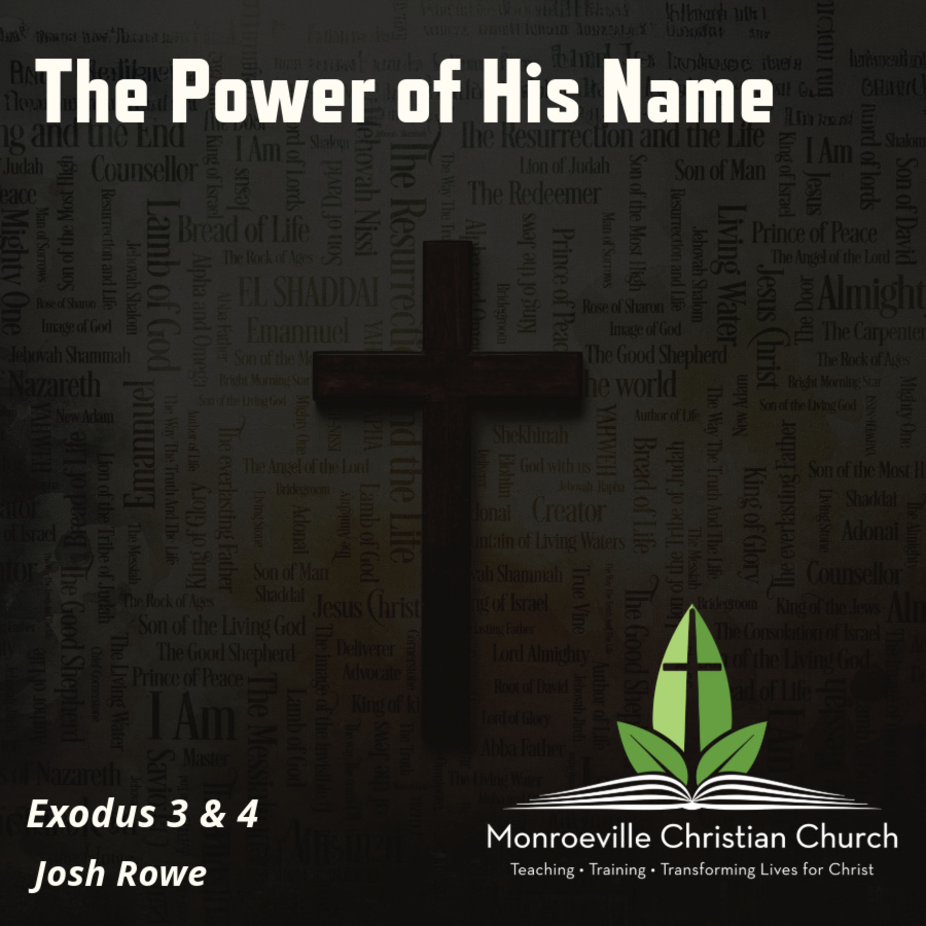 10-20-24 AM Worship Service - The Power of His Name - Exodus 3 & 4 - Josh Rowe episode artwork