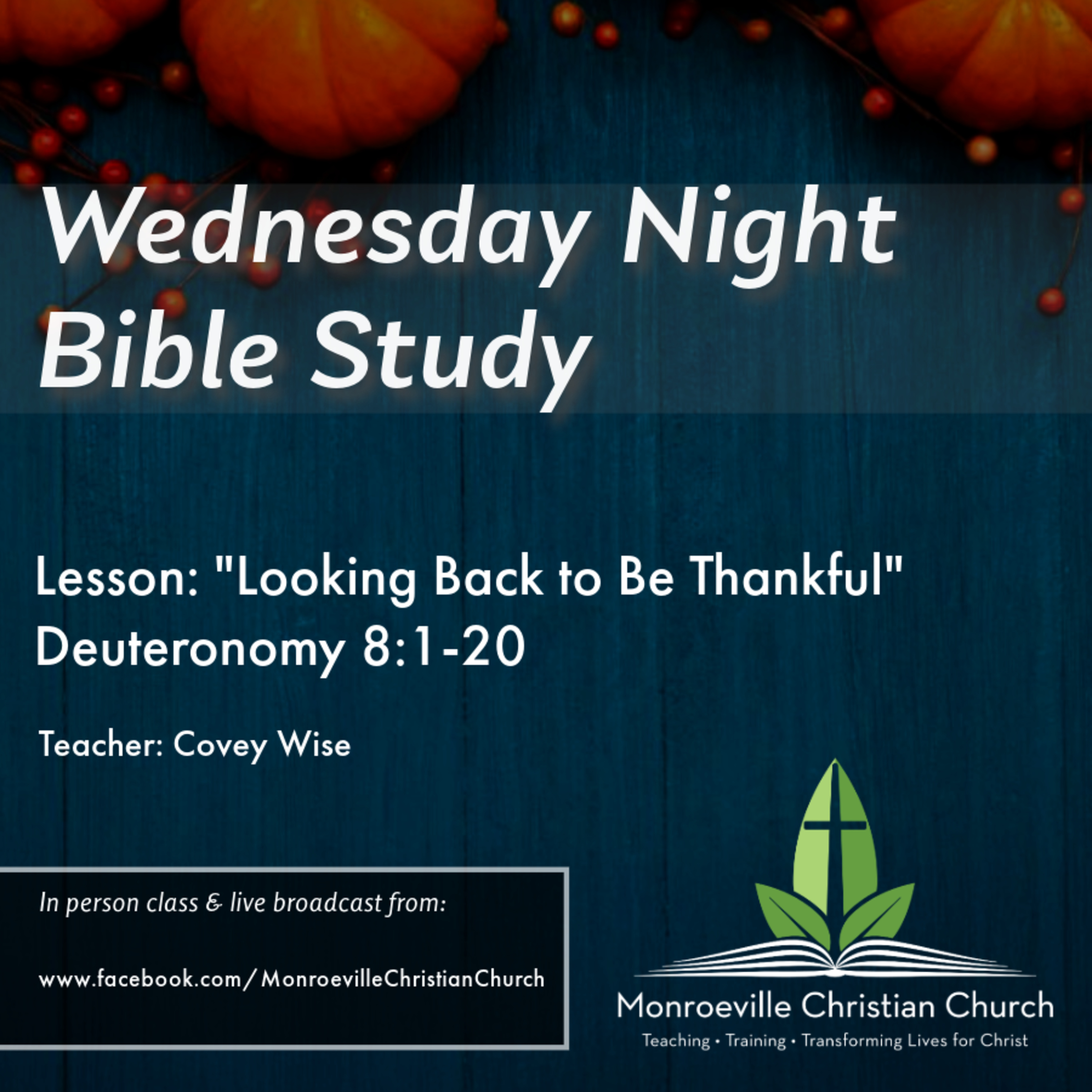 11-27-24 Wednesday Night Bible Study - "Looking Back to Be Thankful" - Covey Wise episode artwork