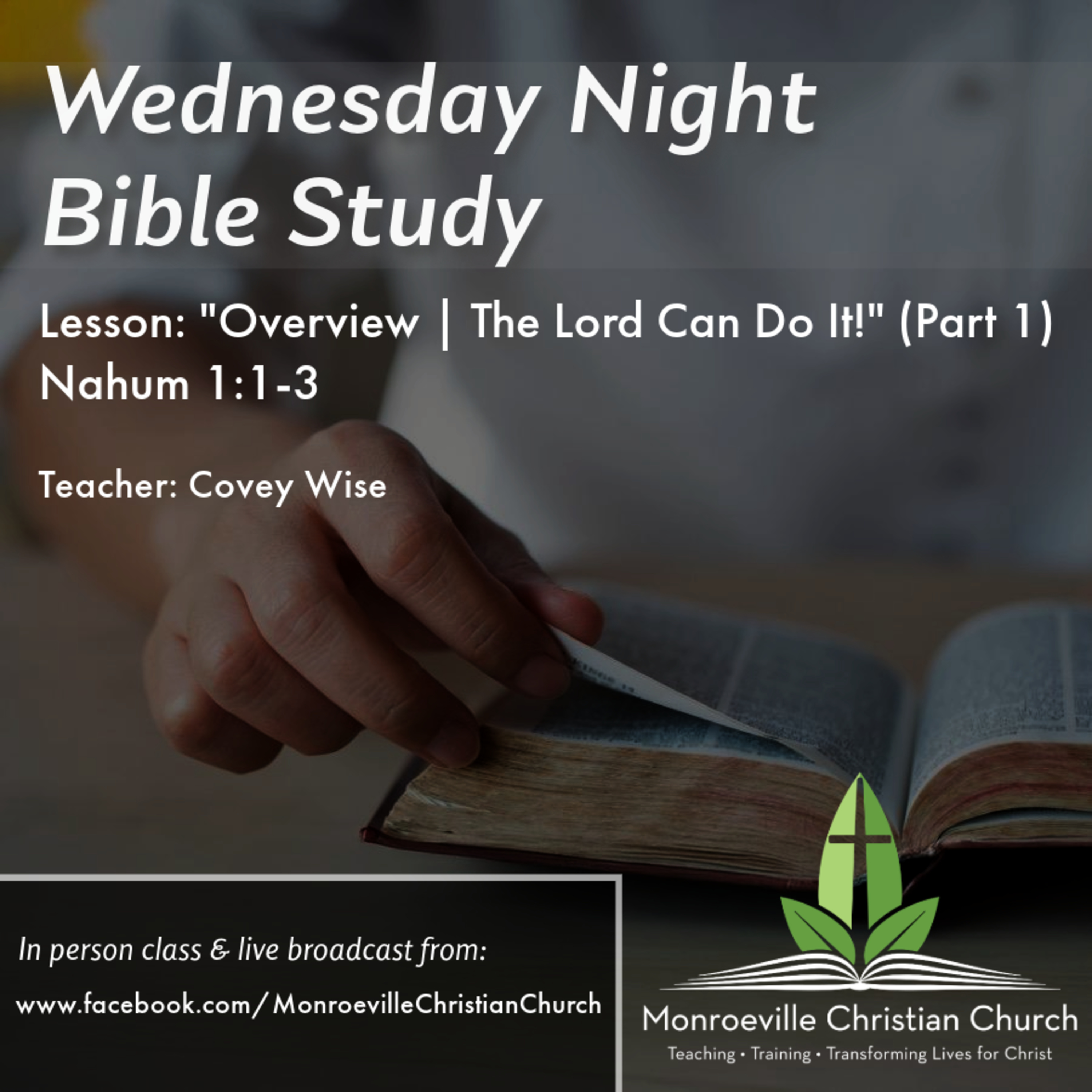 12-4-24 Wednesday Night Bible Study - Nahum 1:1-3 - Covey Wise episode artwork