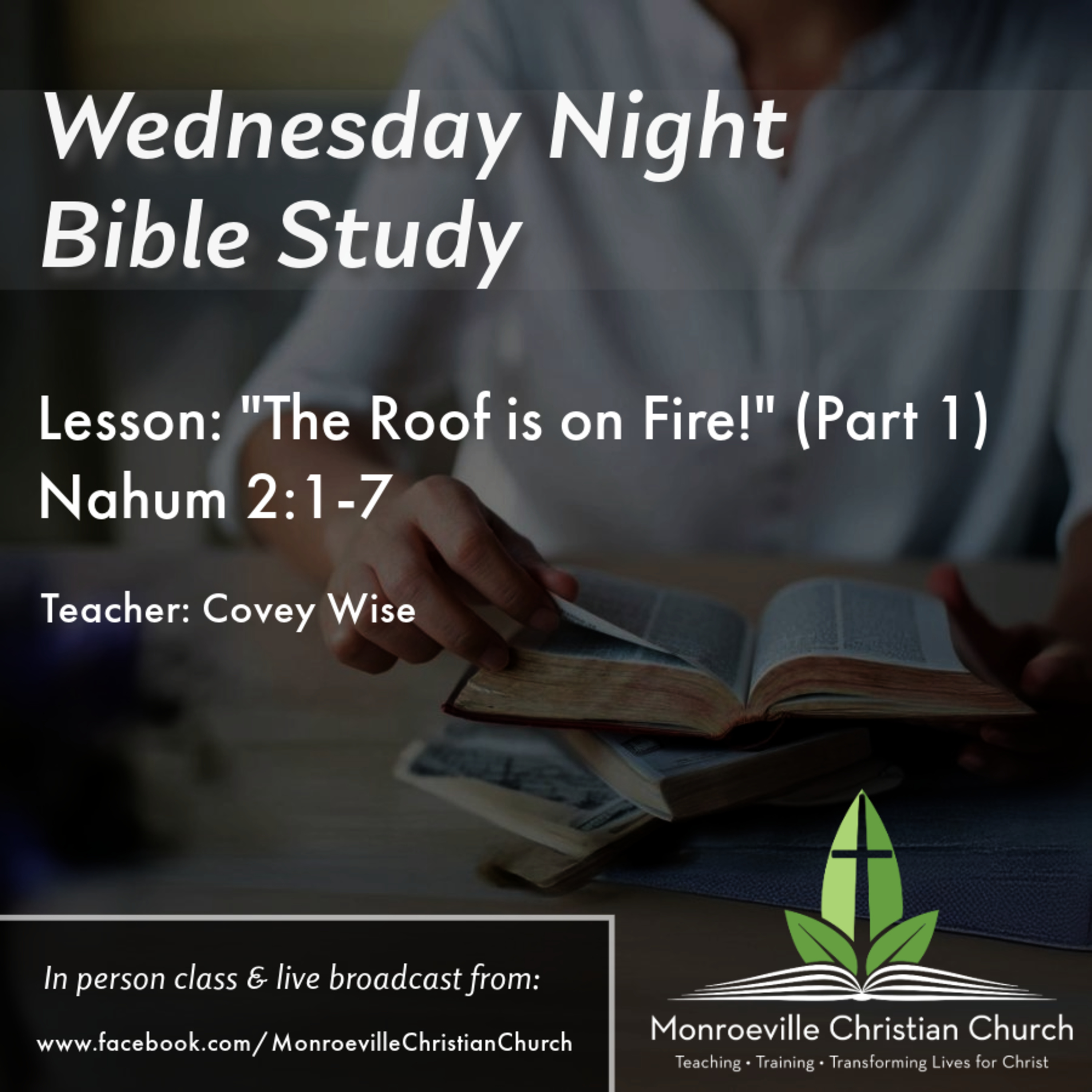 Bible Study - Nahum 2:1-7 - 12-18-24 - Covey Wise episode artwork