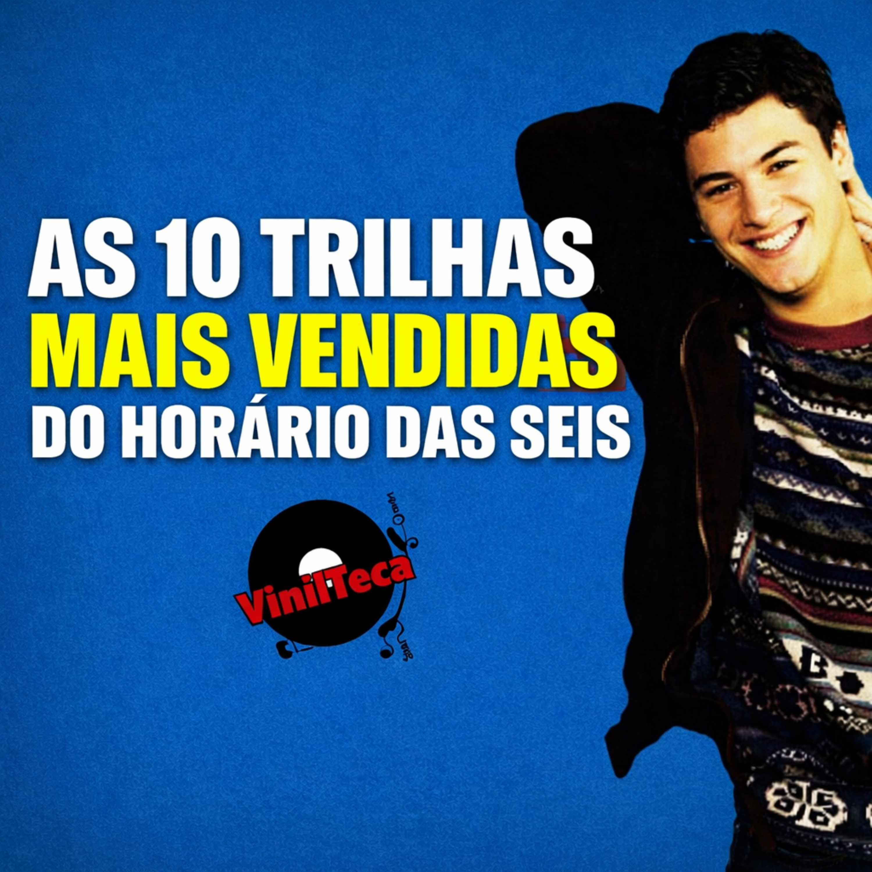 AS 10 TRILHAS MAIS VENDIDAS DAS NOVELAS DAS SEIS