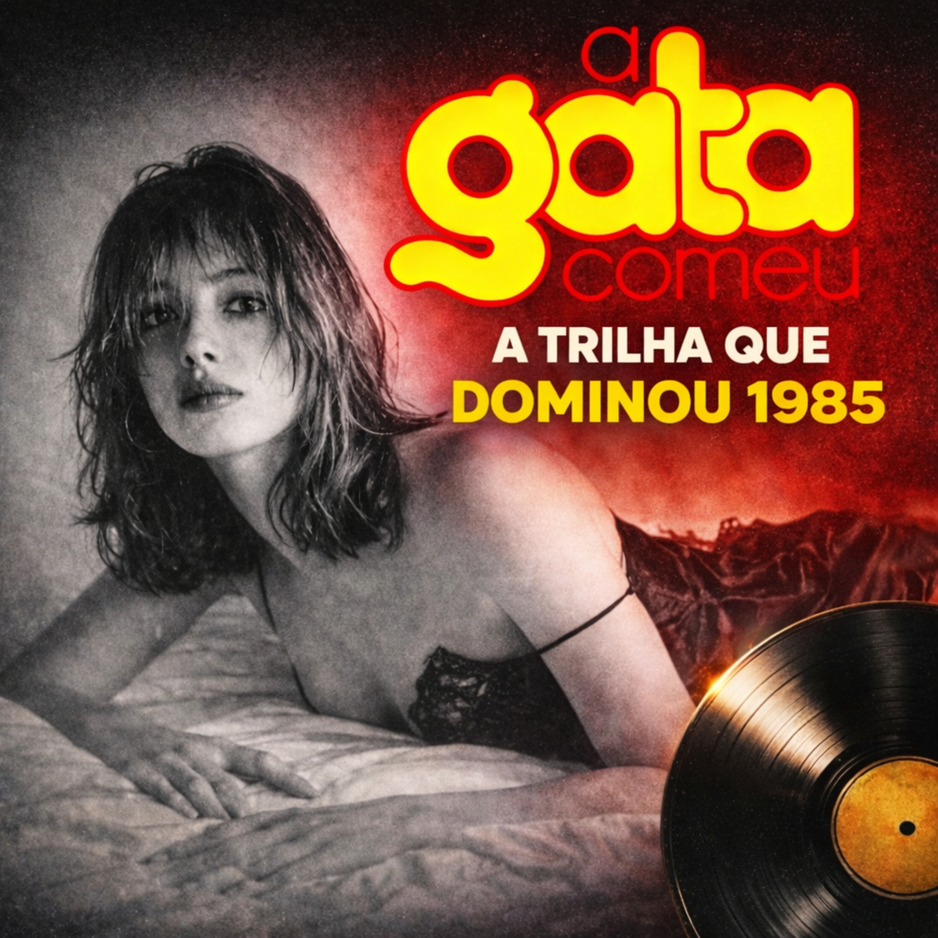 A Trilha de A Gata Comeu: os hits que dominaram as rádios em 1985