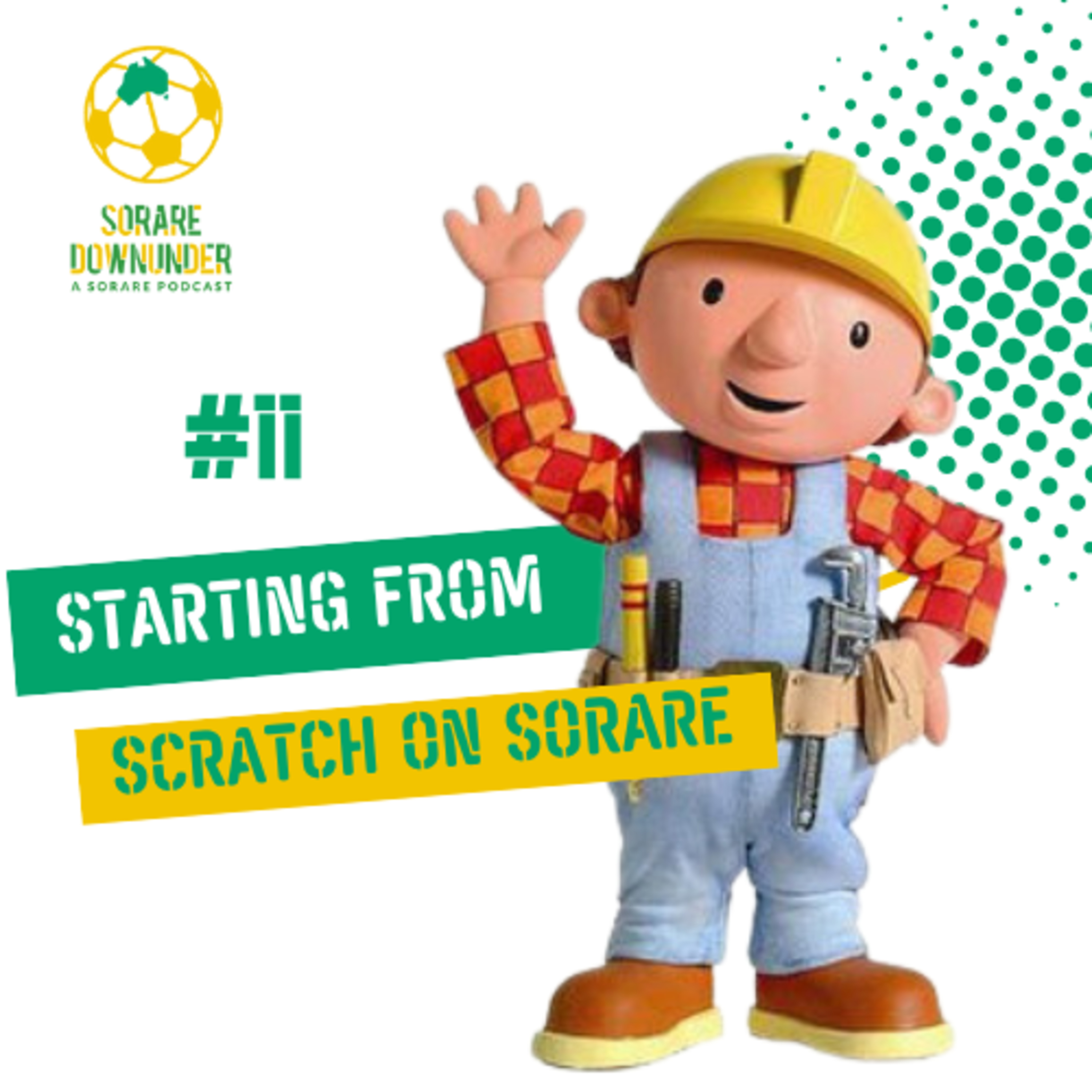 Episode #11- Starting from Scratch on Sorare + Roster Construction episode artwork