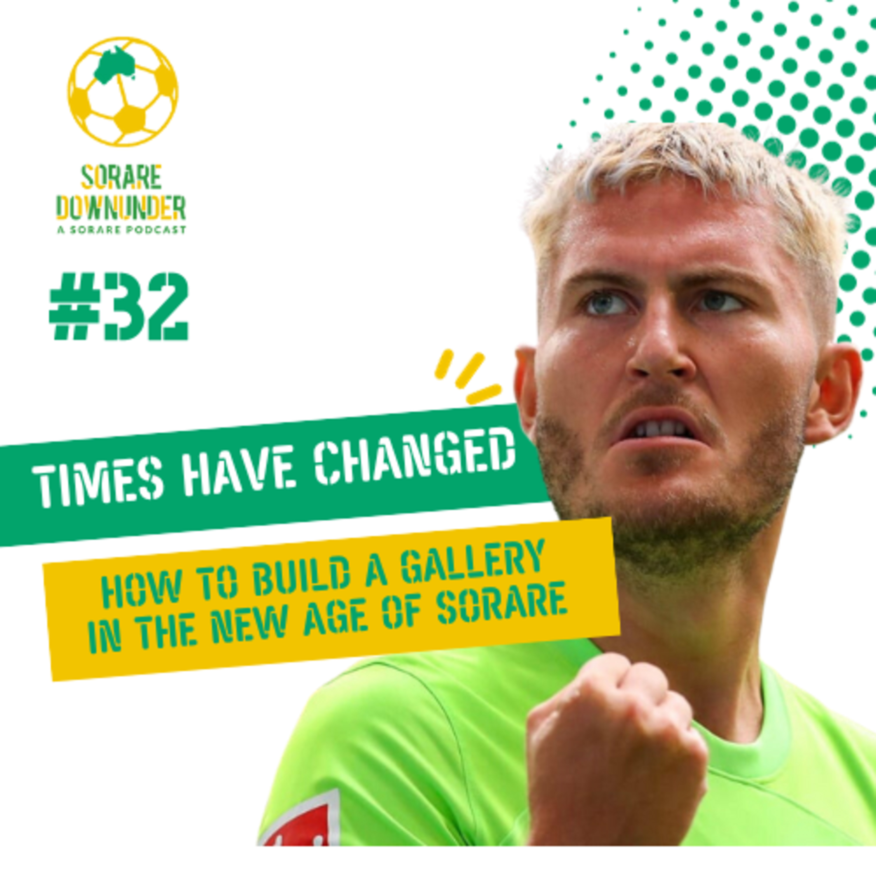 Episode #32- Times Have Changed- How to Build a Gallery in the new age of Sorare episode artwork
