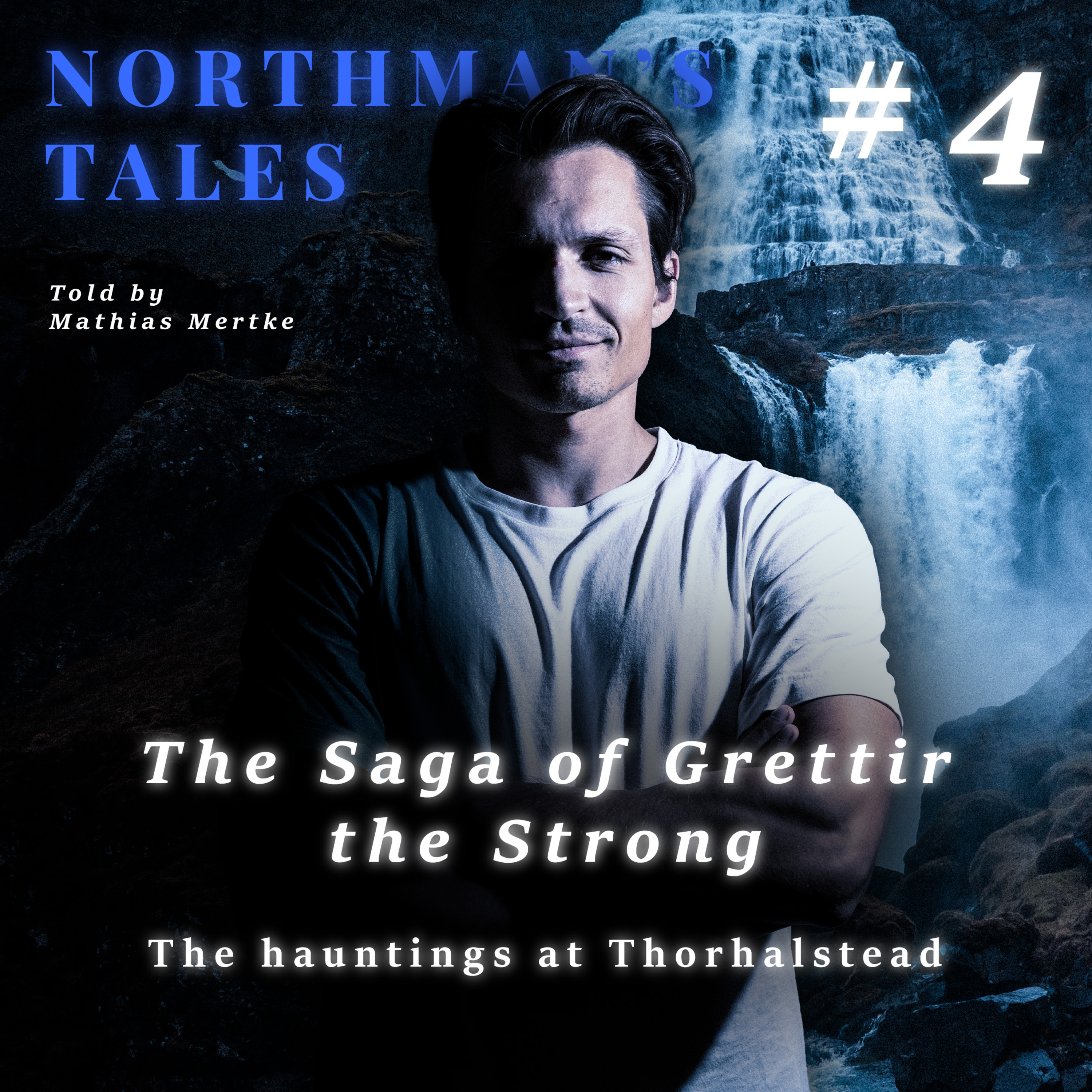 The Saga of Grettir the Strong #4 | The hauntings at Thorhalstead