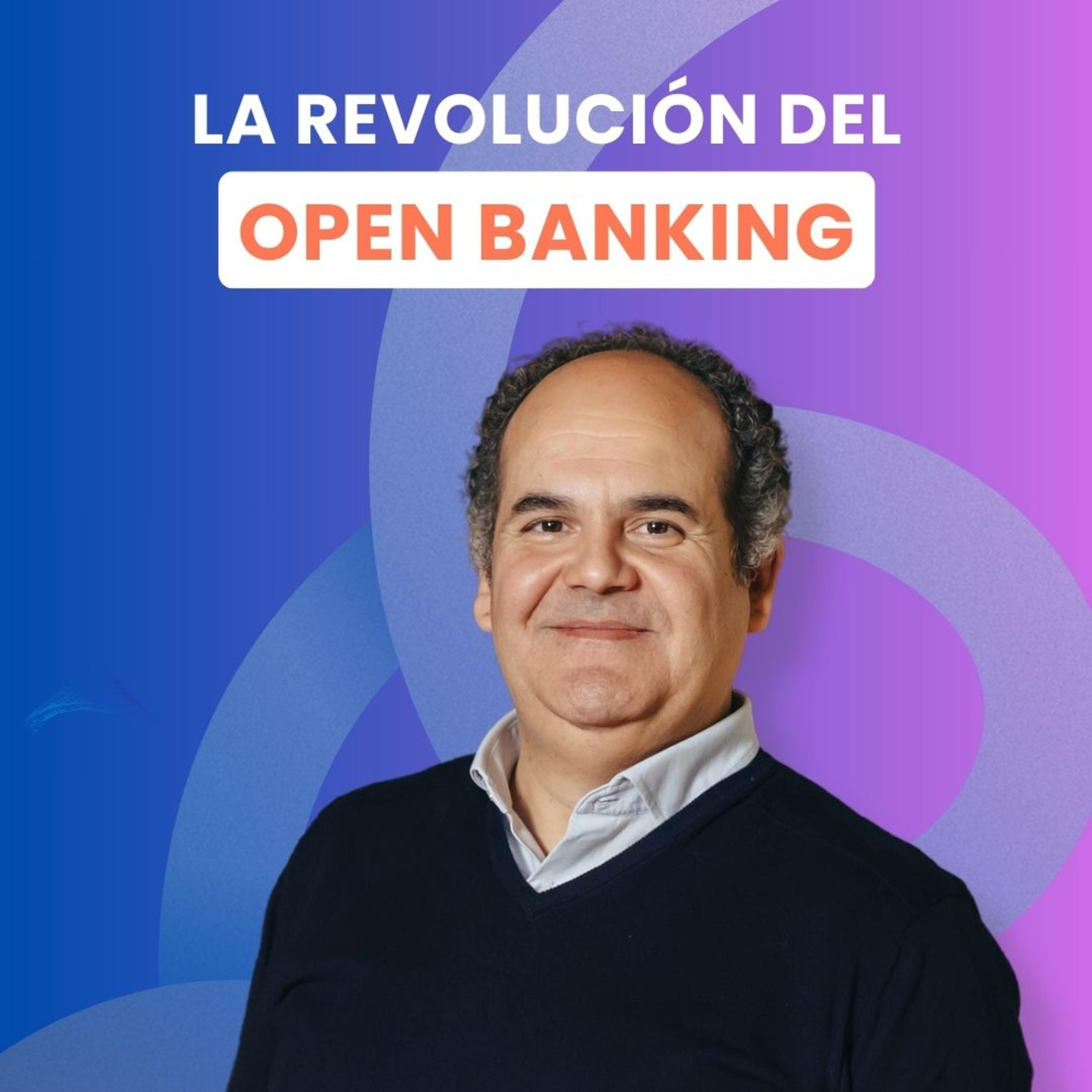 La REVOLUCIÓN del OPEN BANKING, con Andrés Romerales, COO en Coinscrap Finance y exCEO y cofundador de MyValue
