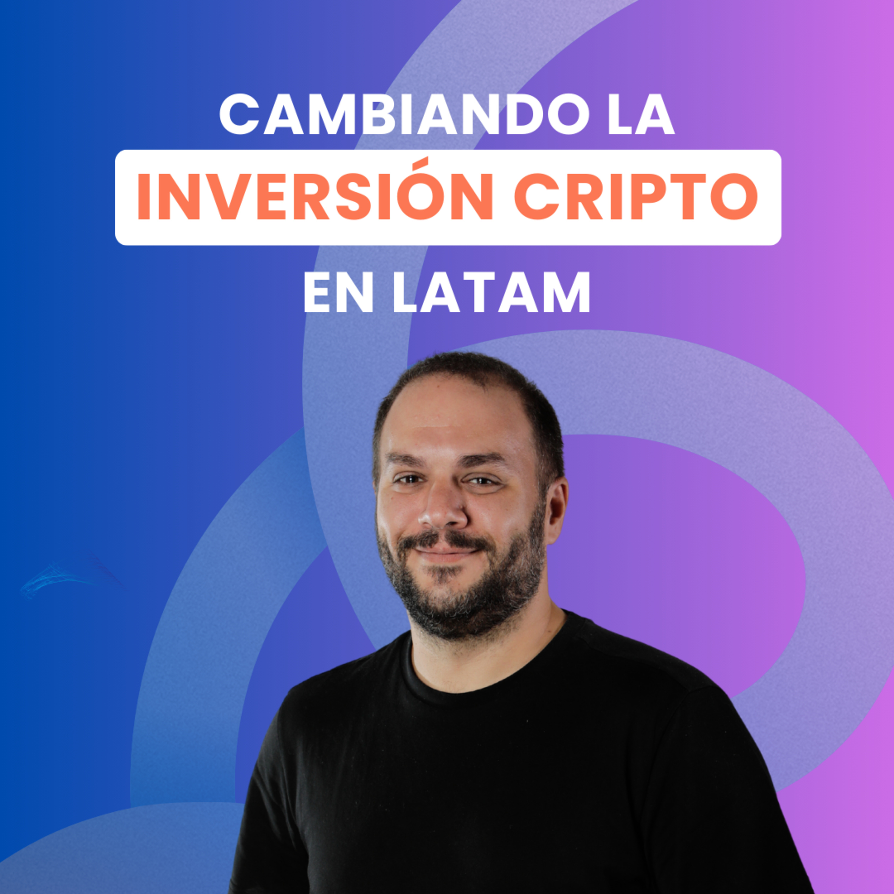 Bitso, la plataforma que está cambiando la INVERSIÓN CRIPTO en LatAm, con Julián Colombo CEO de Bitso Argentina