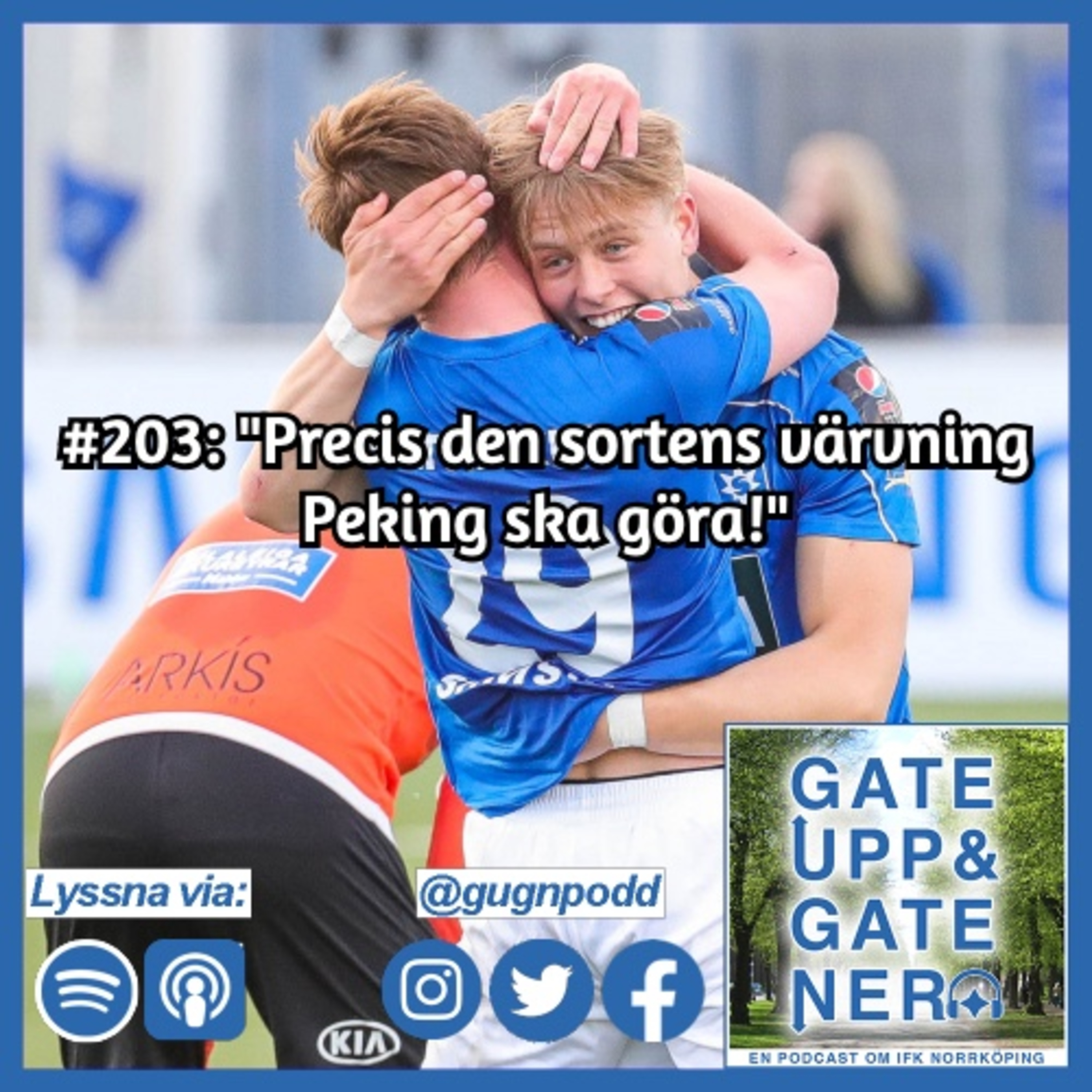 #203: "Precis den sortens värvning Peking ska göra!"