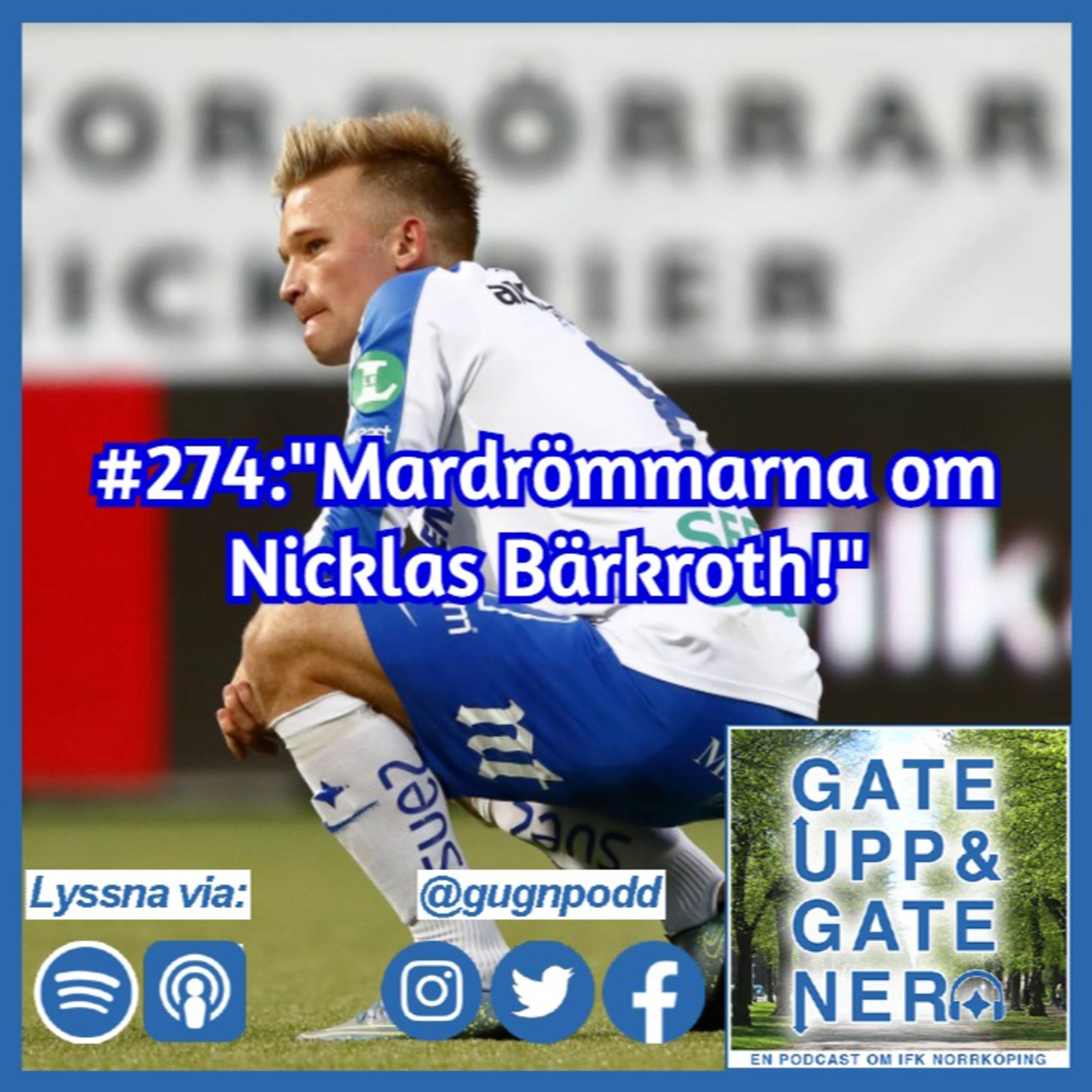 #274:"Mardrömmarna om Nicklas Bärkroth!" episode artwork