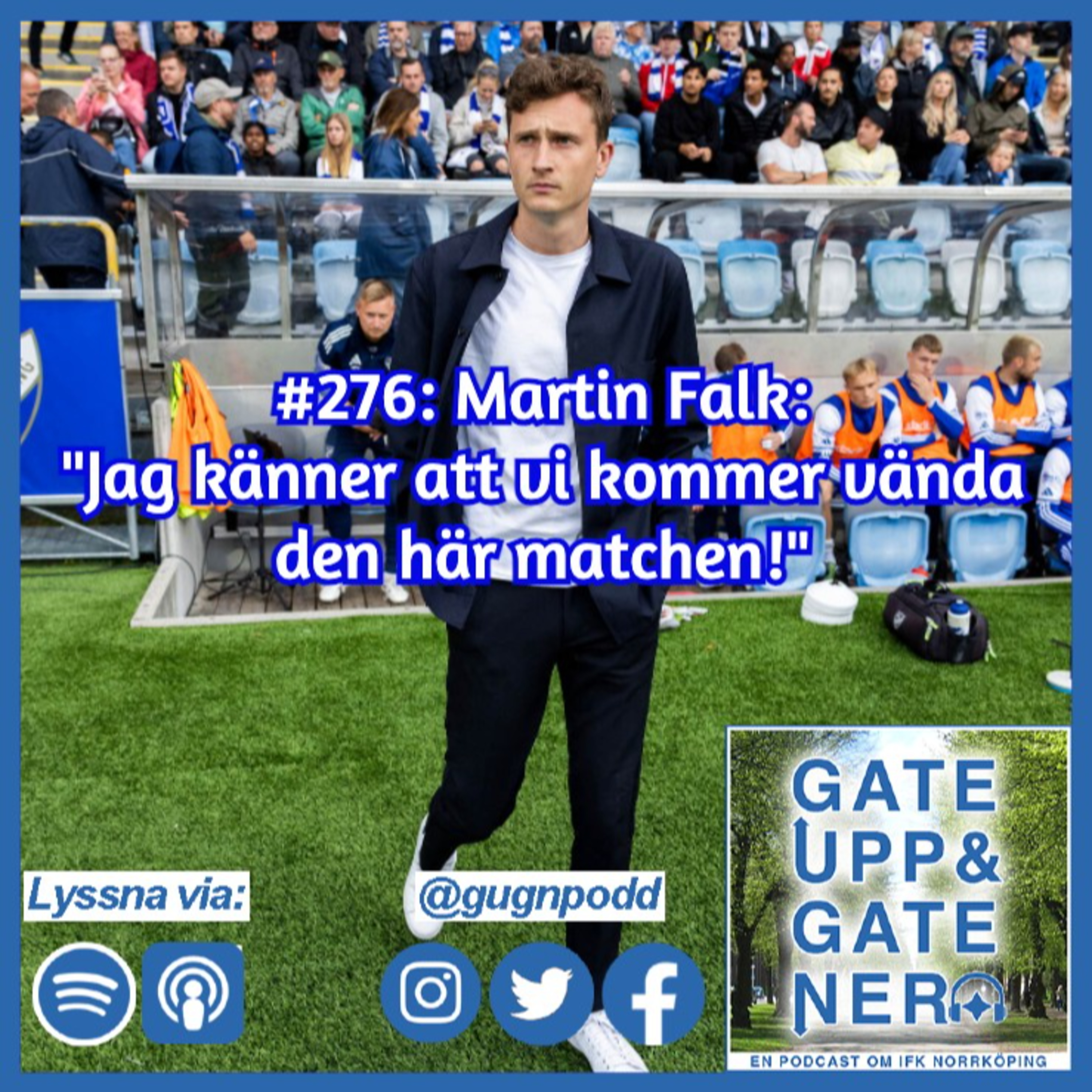 #276: Martin Falk: "Jag känner att vi kommer vända den här matchen!" episode artwork