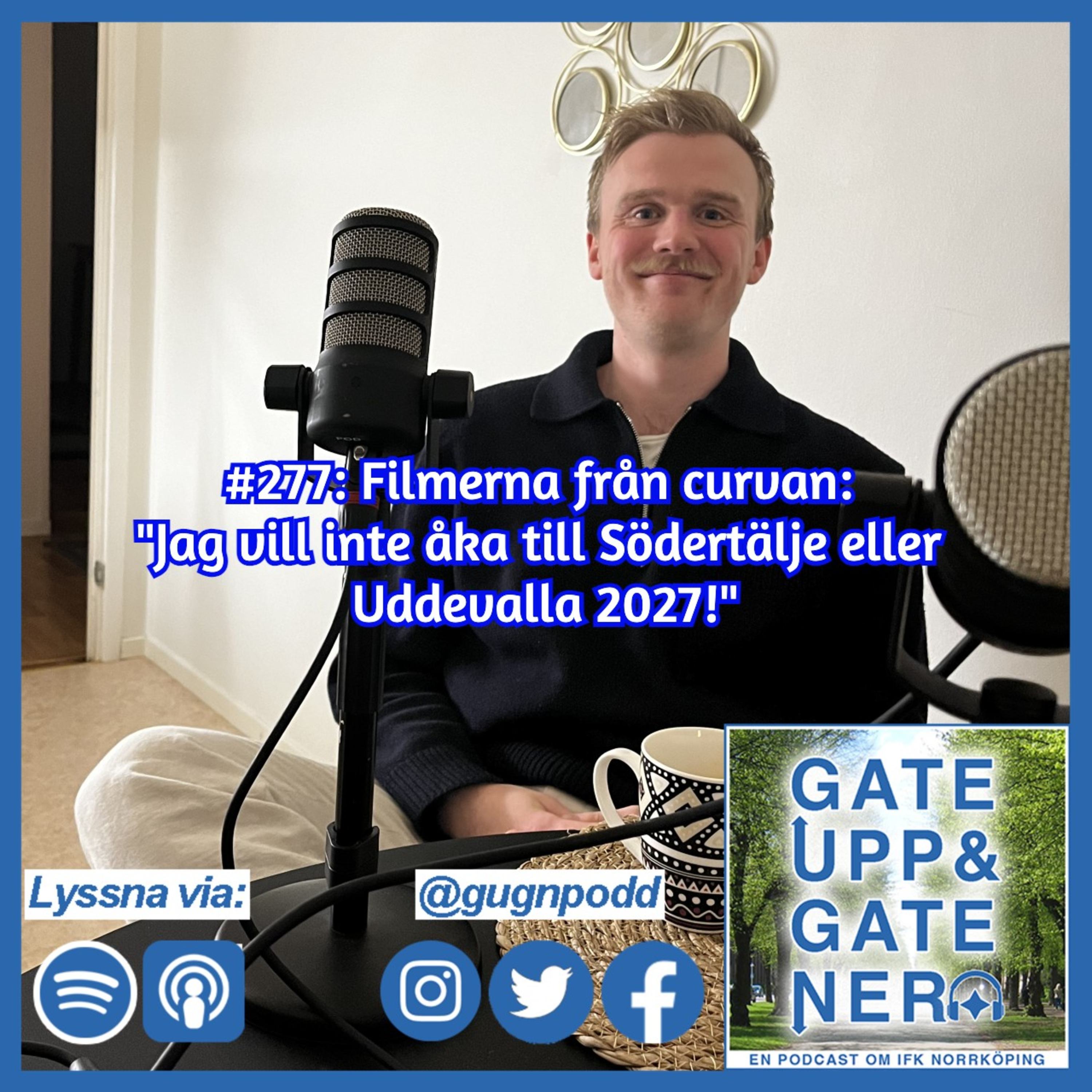 #277 DEL 1: Filmerna från curvan: "Jag vill inte åka till Södertälje eller Uddevalla 2027!" episode artwork