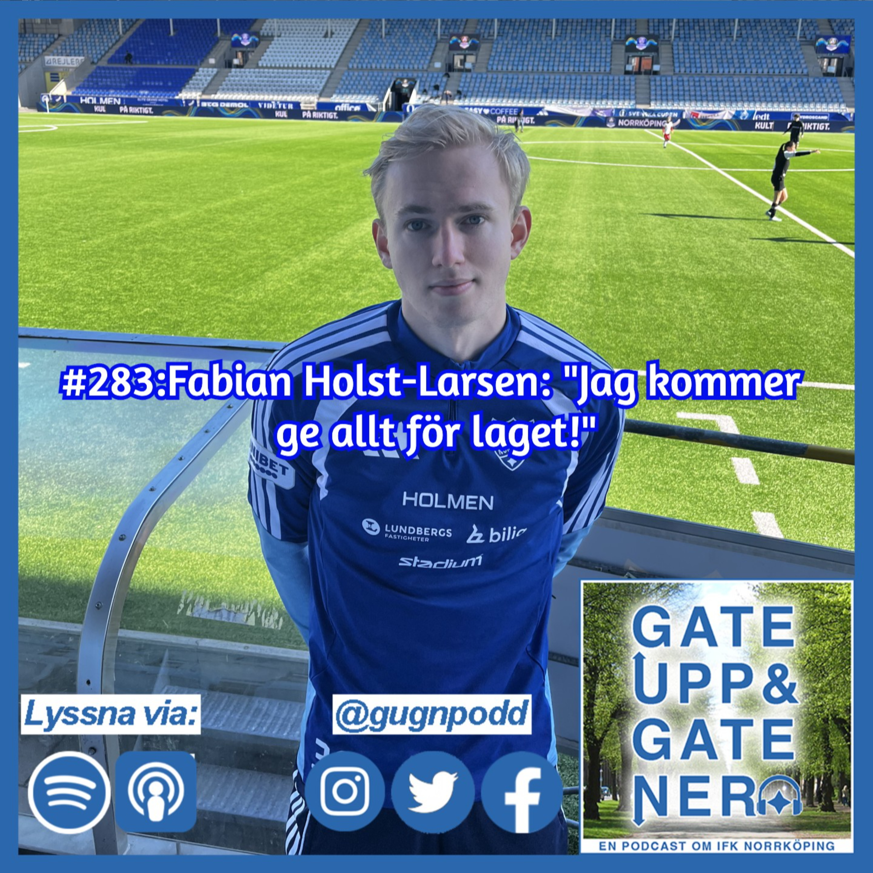 #283:Fabian Holst-Larsen: "Jag kommer ge allt för laget!" episode artwork