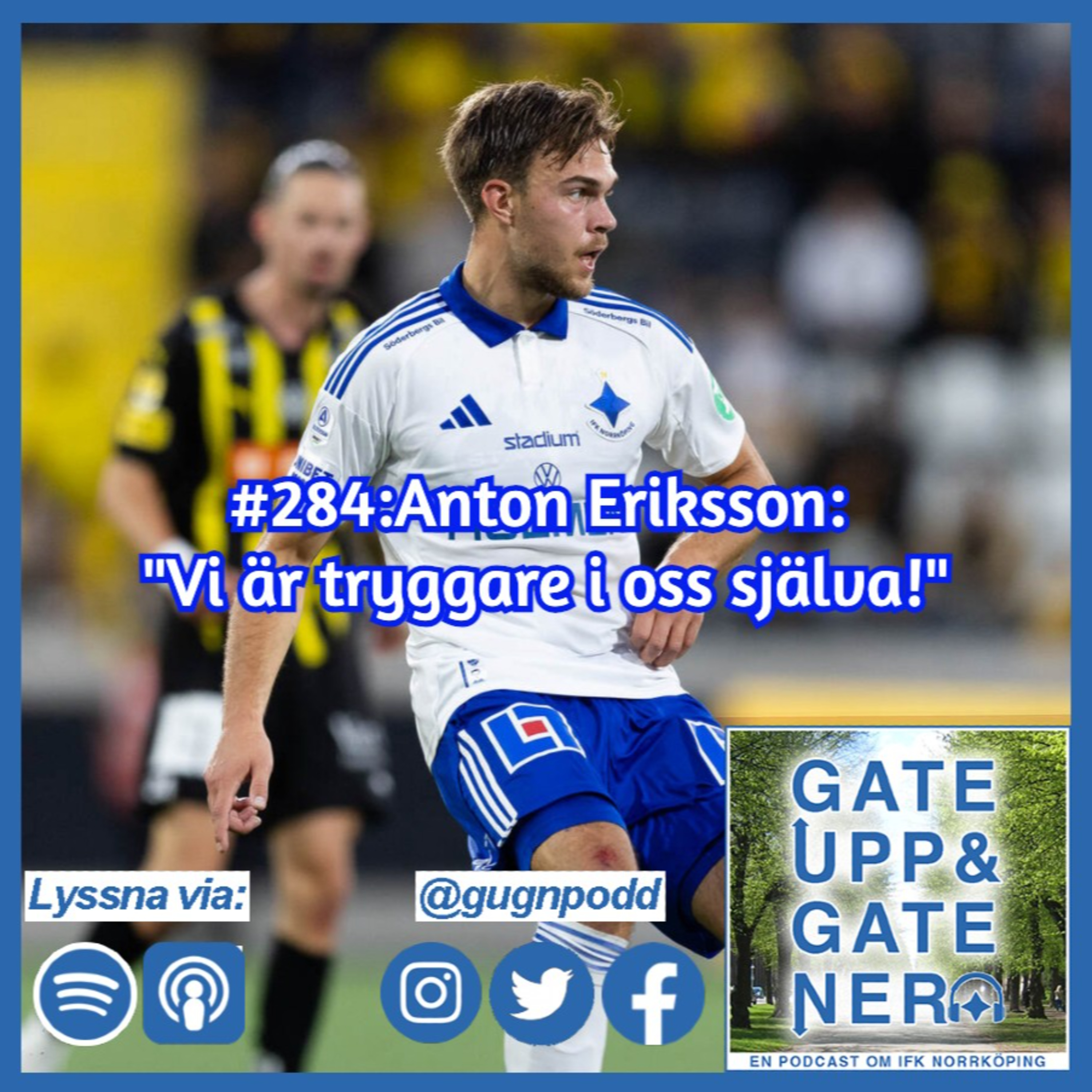 #284: Anton Eriksson: "Vi är tryggare i oss själva!" episode artwork