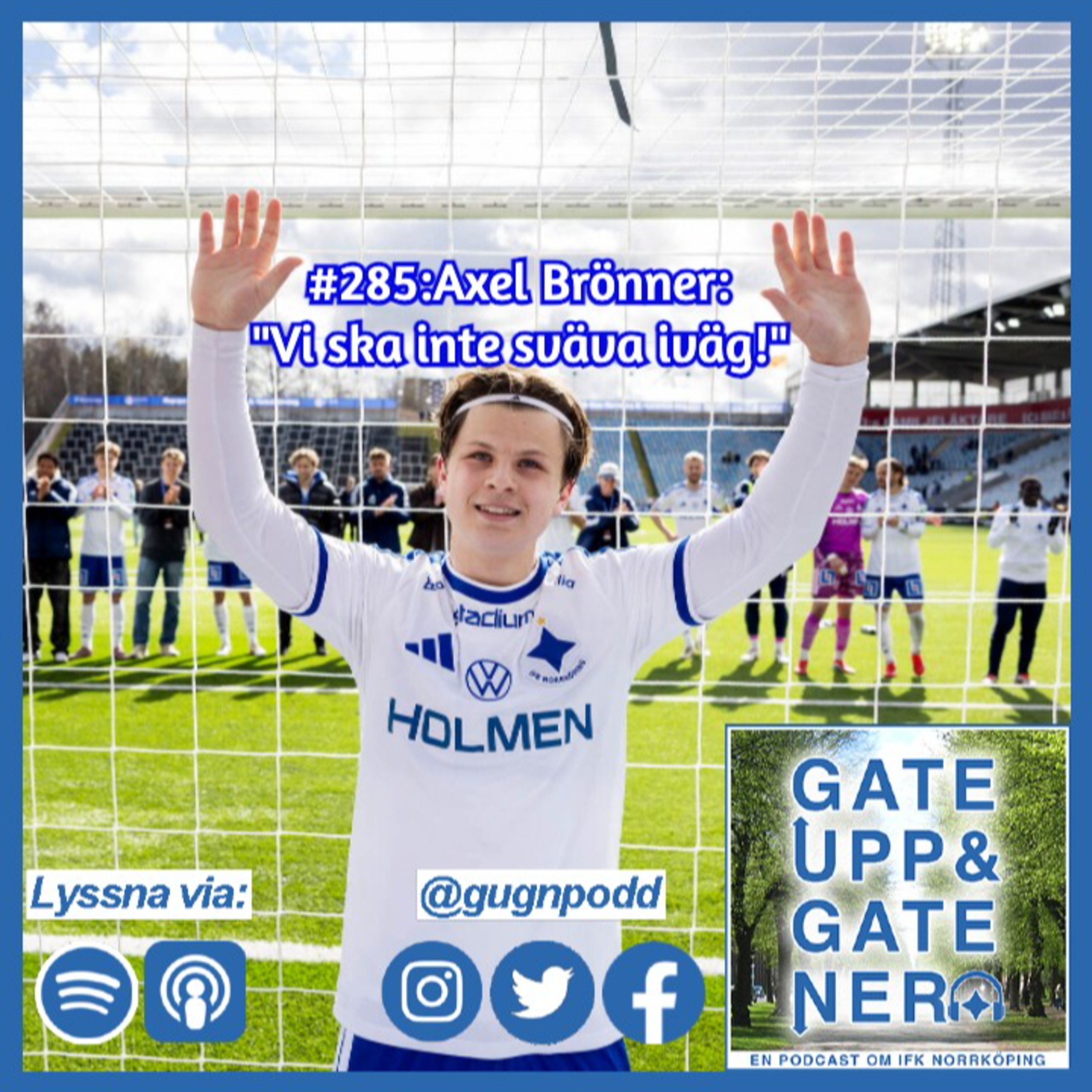 #285: Axel Brönner:"Vi ska inte sväva iväg!" episode artwork