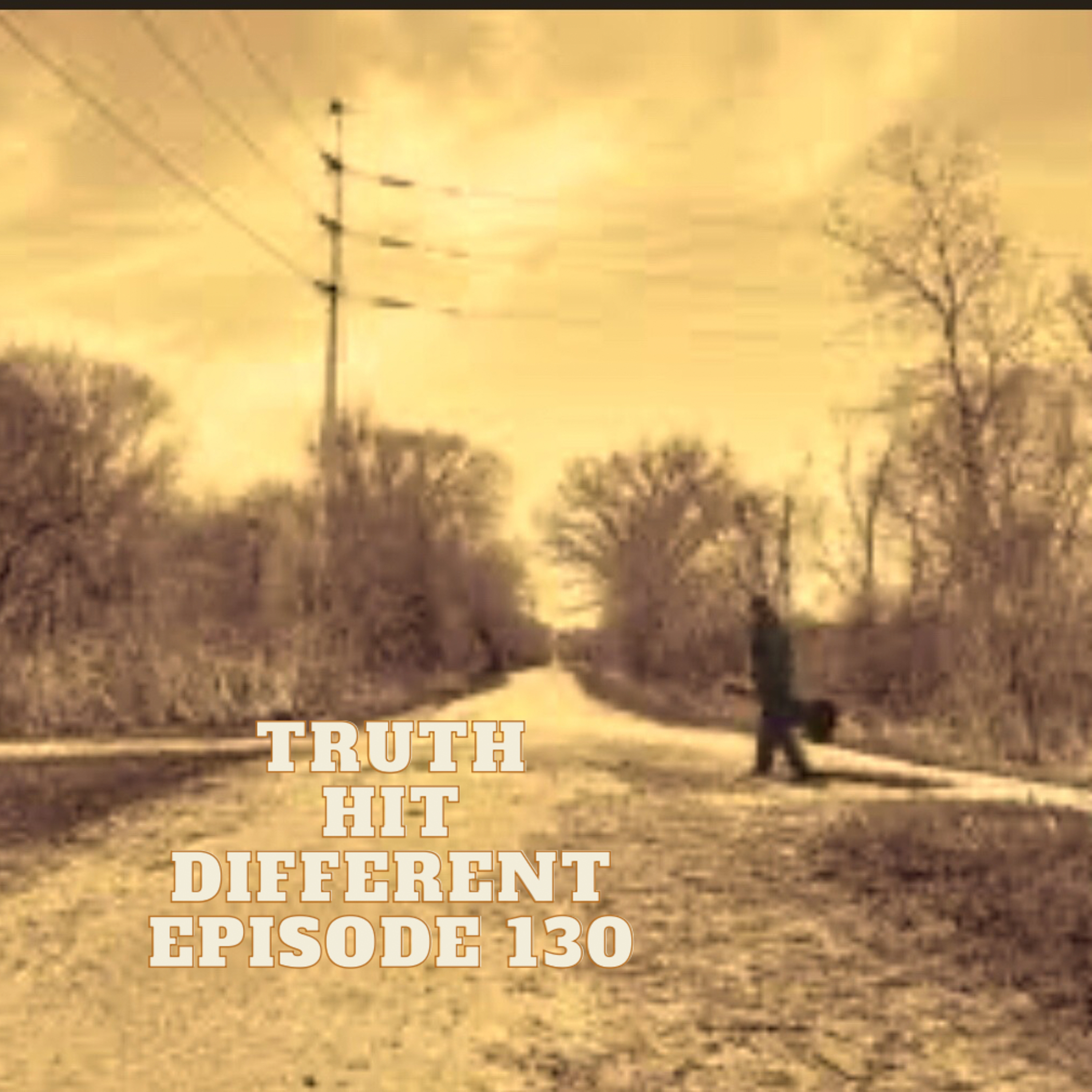 Episode 130 - It's Better This Way