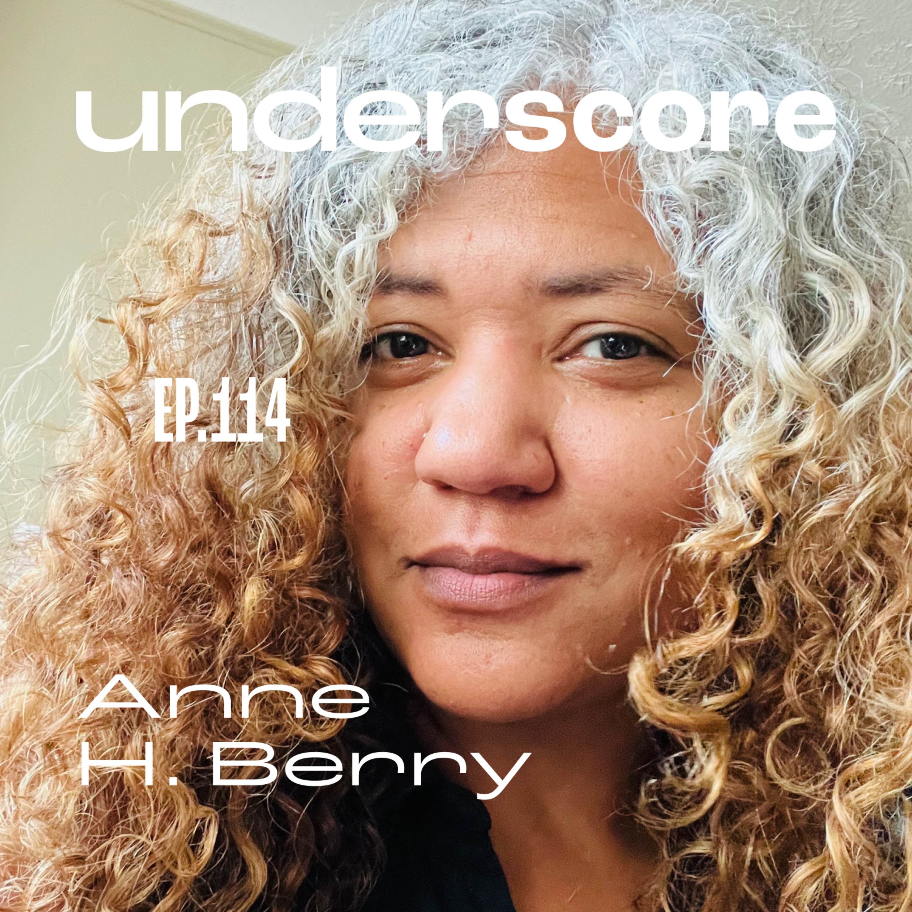 114 • ANNE H. BERRY episode artwork