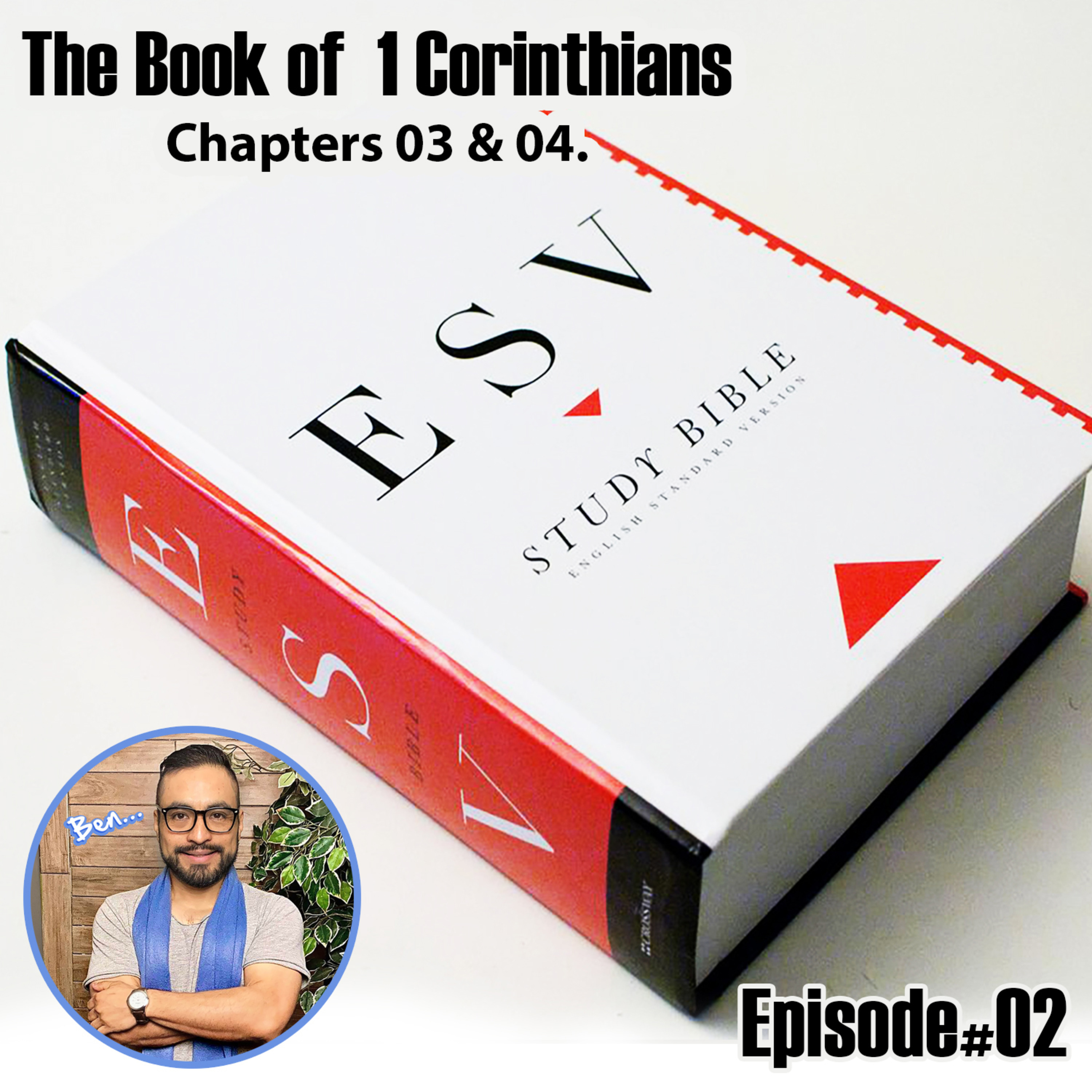 The Book of 1 Corinthians chapters 03 & 04 ESV Version. episode artwork