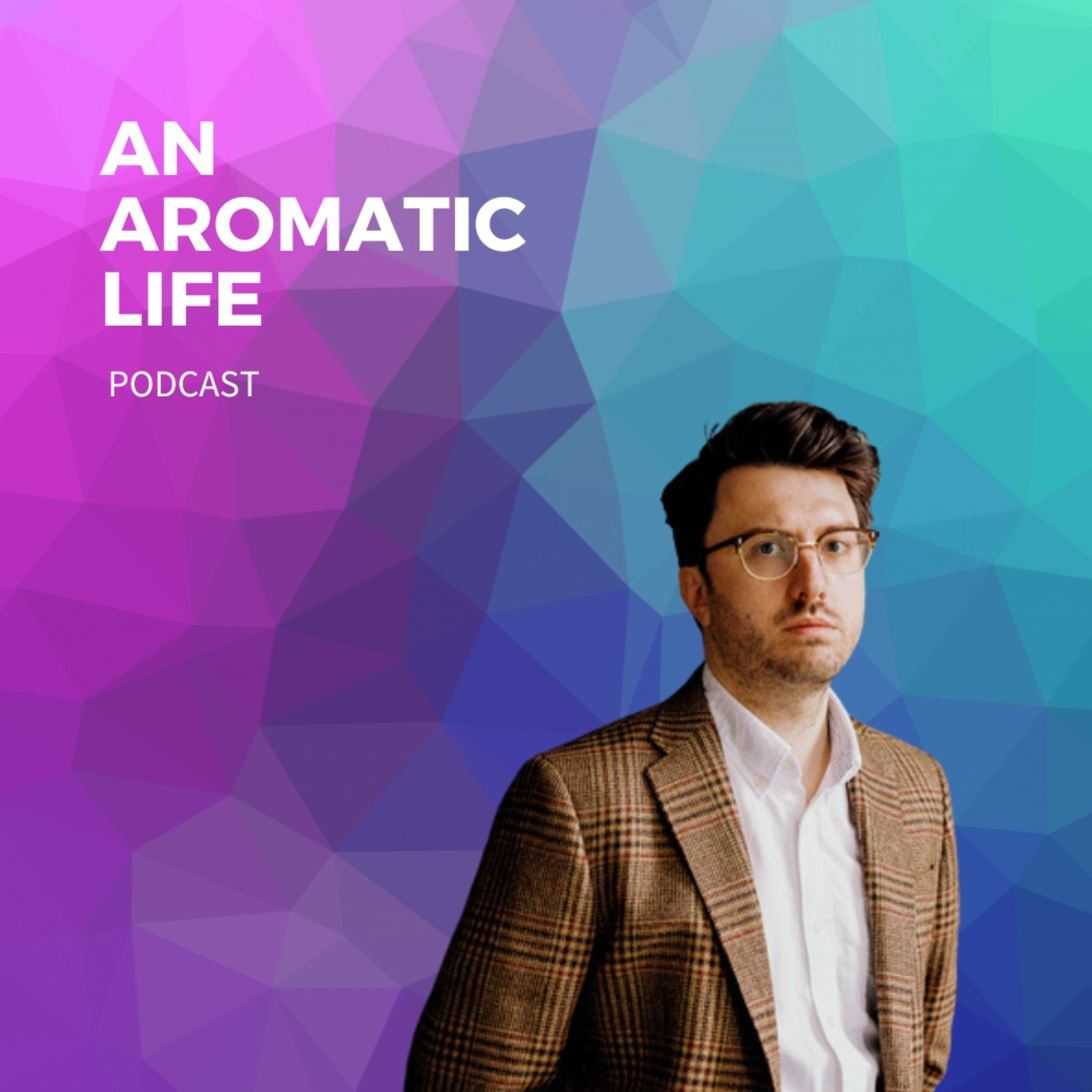 An Aromatic Life