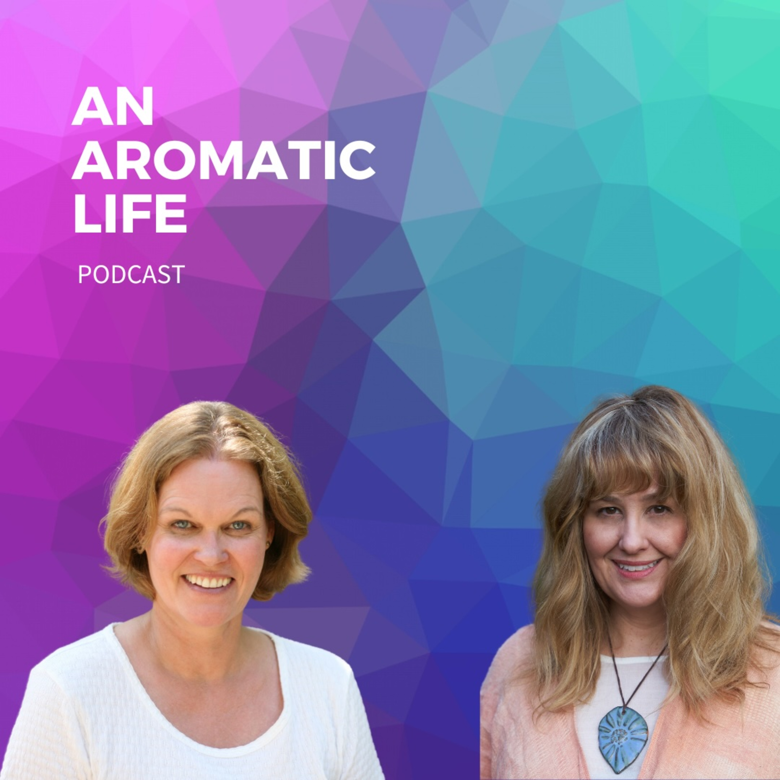 An Aromatic Life