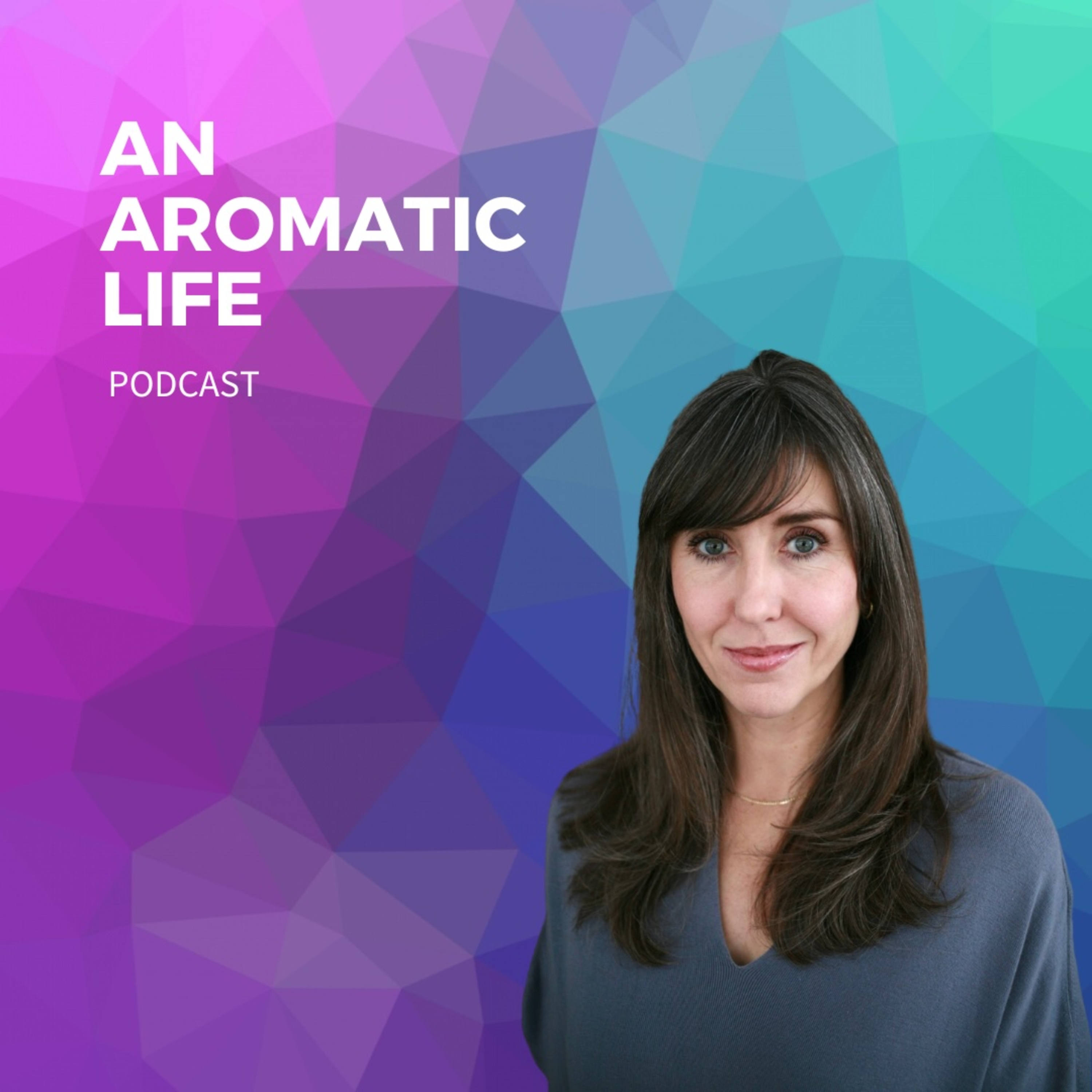 An Aromatic Life