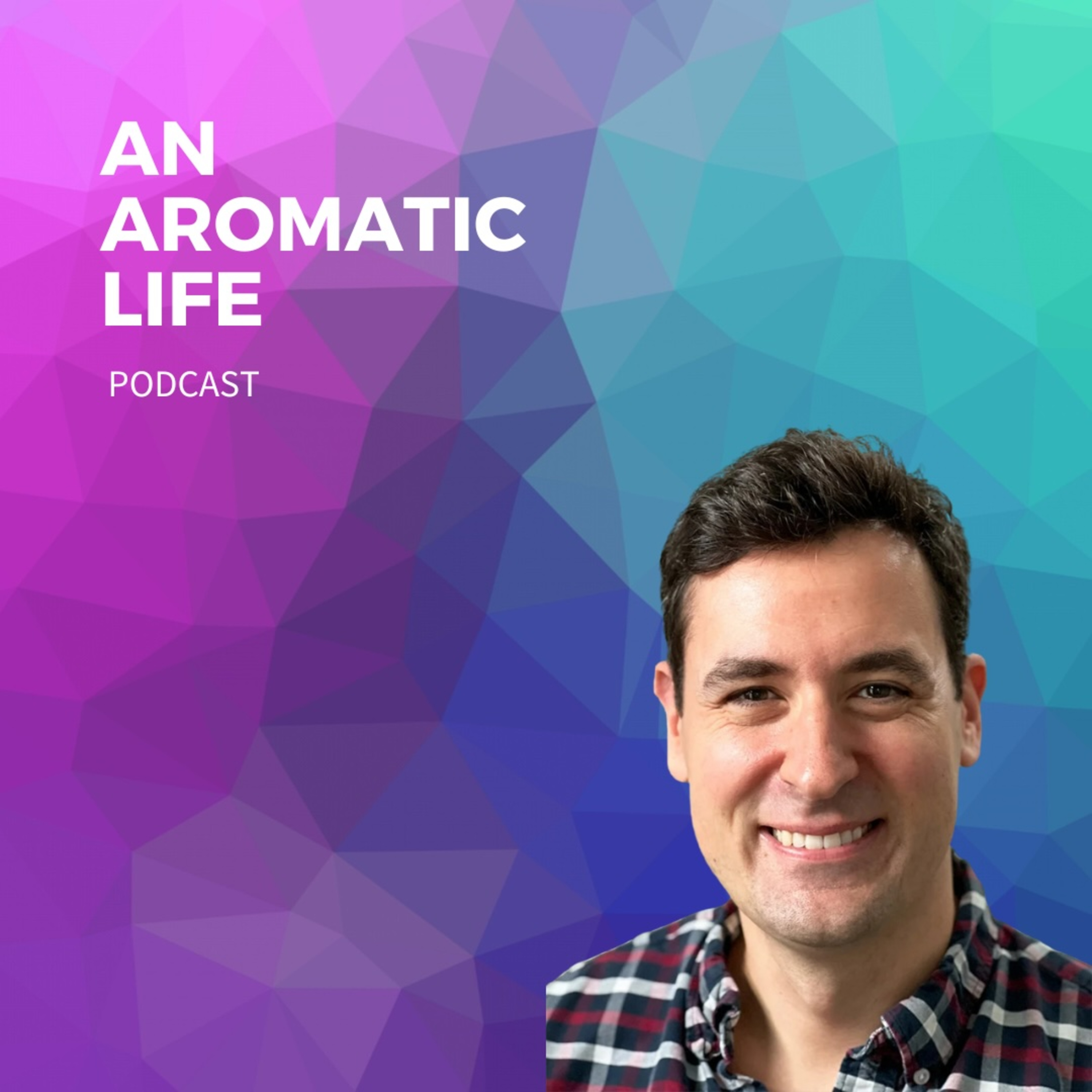 An Aromatic Life