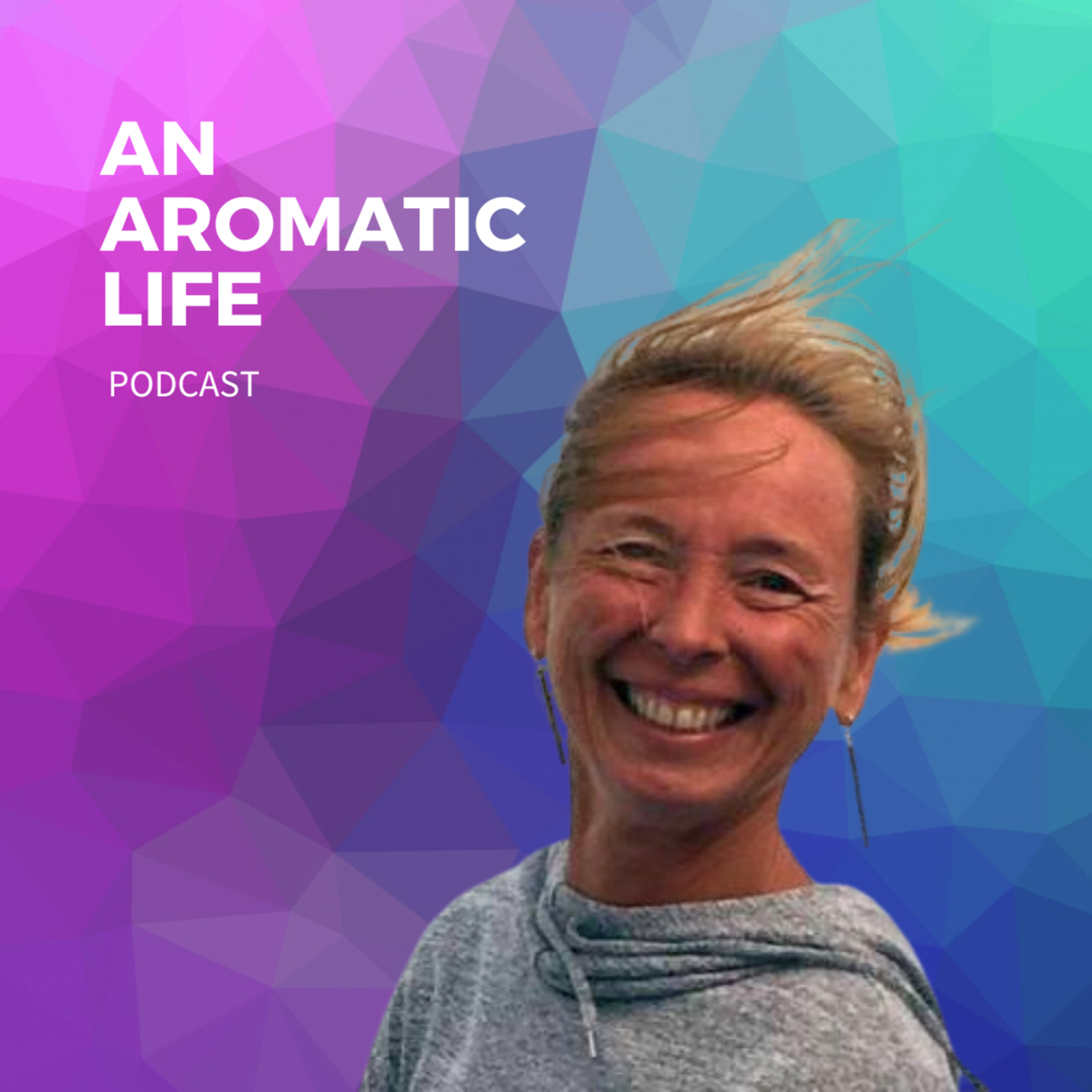 An Aromatic Life