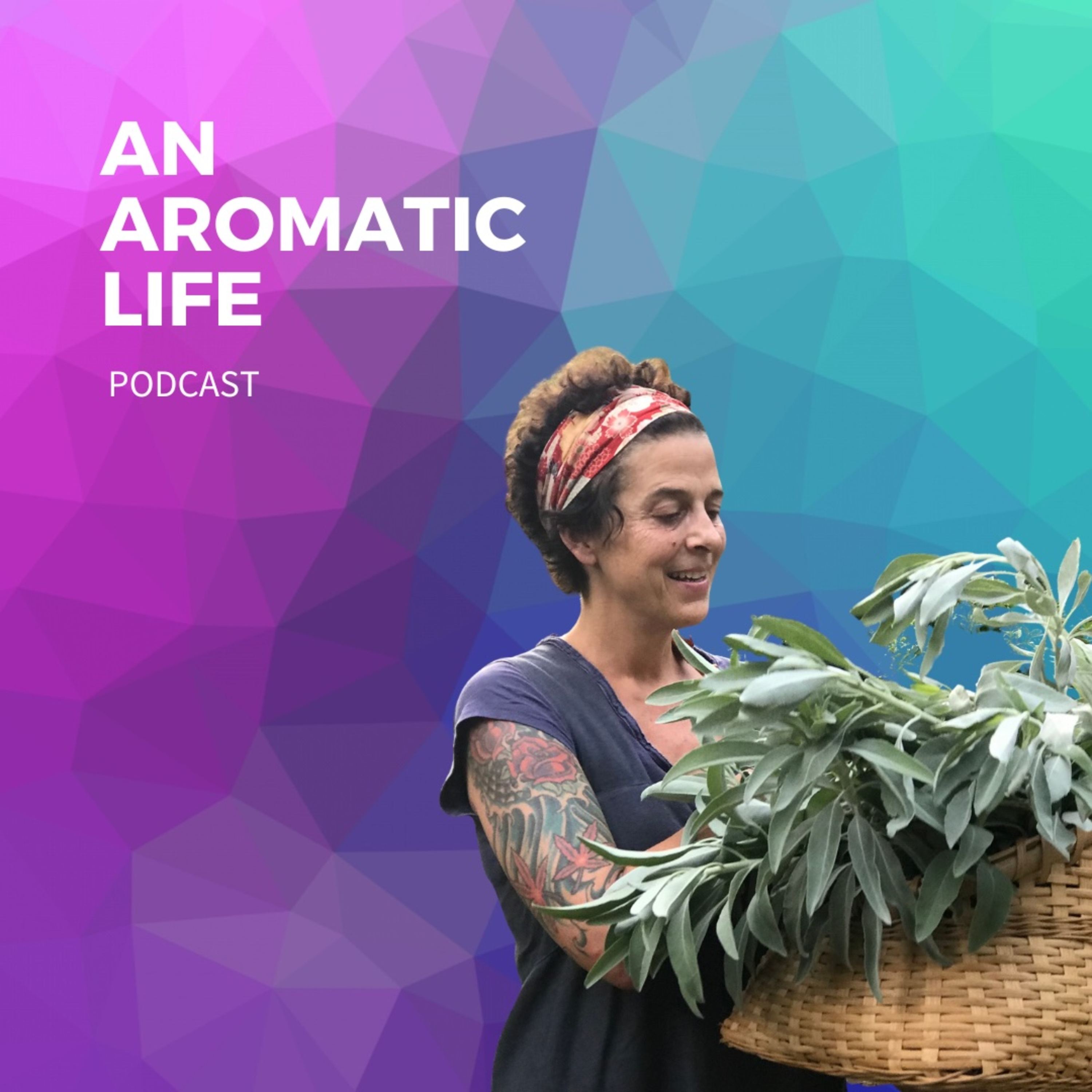 An Aromatic Life