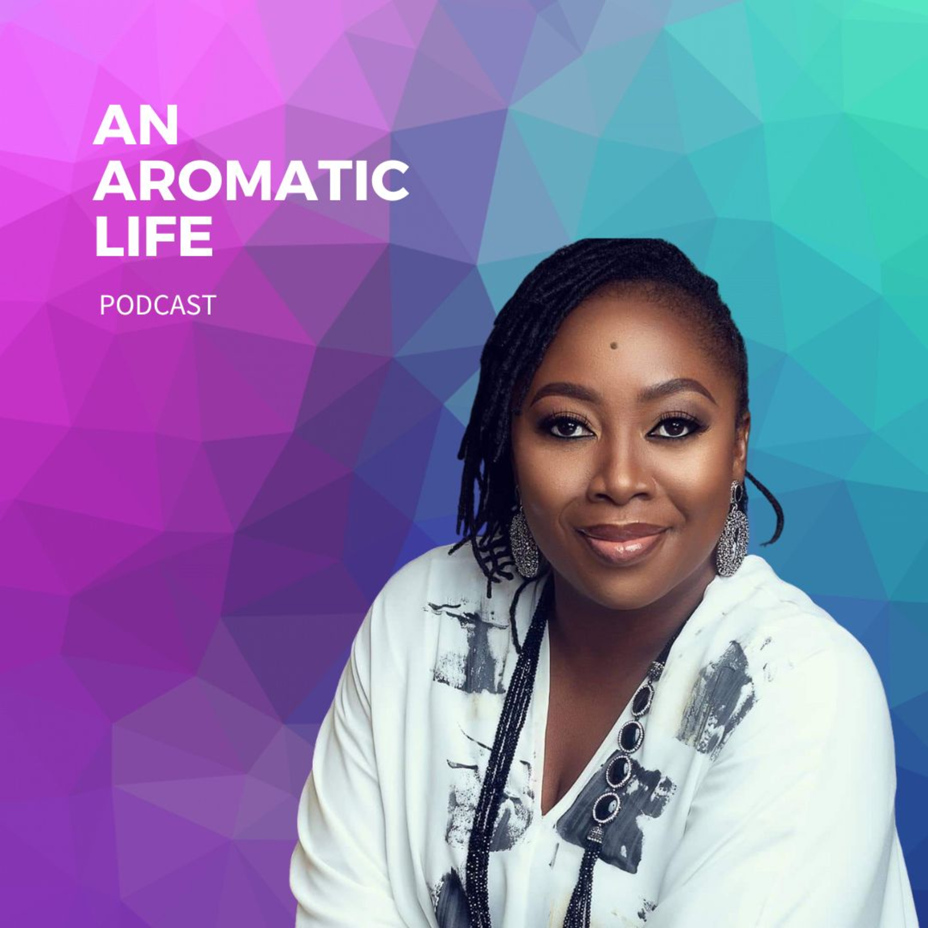 An Aromatic Life