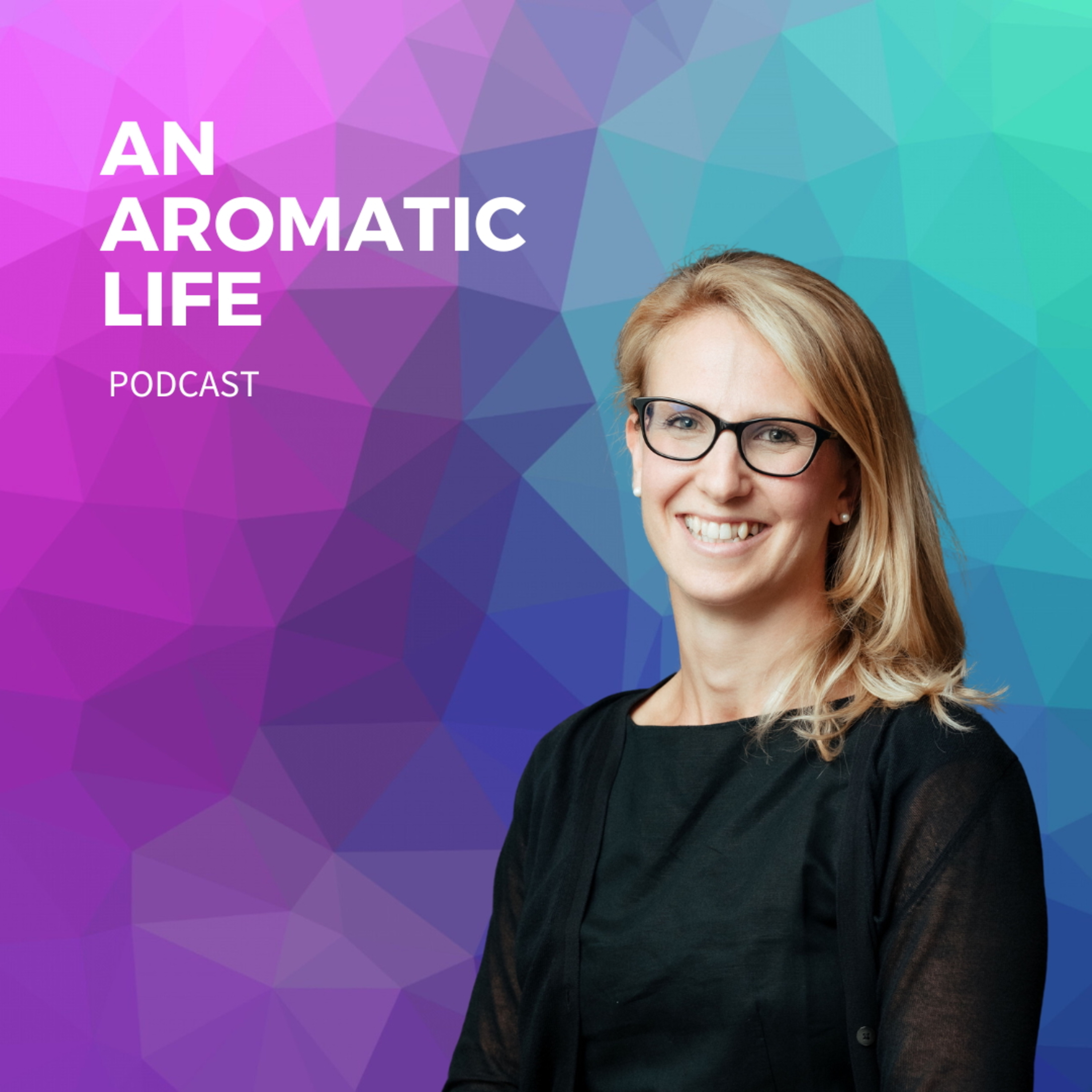 An Aromatic Life
