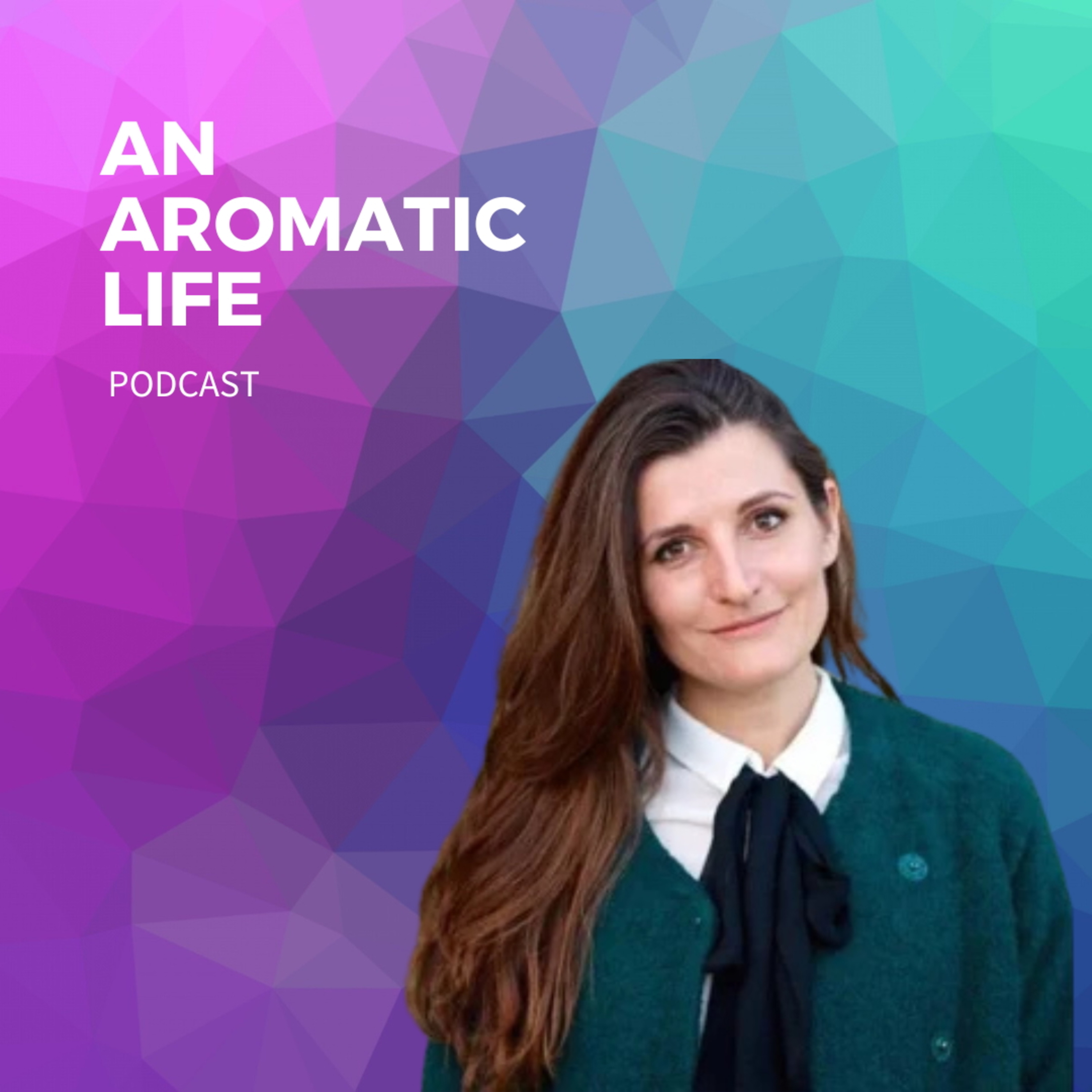 An Aromatic Life