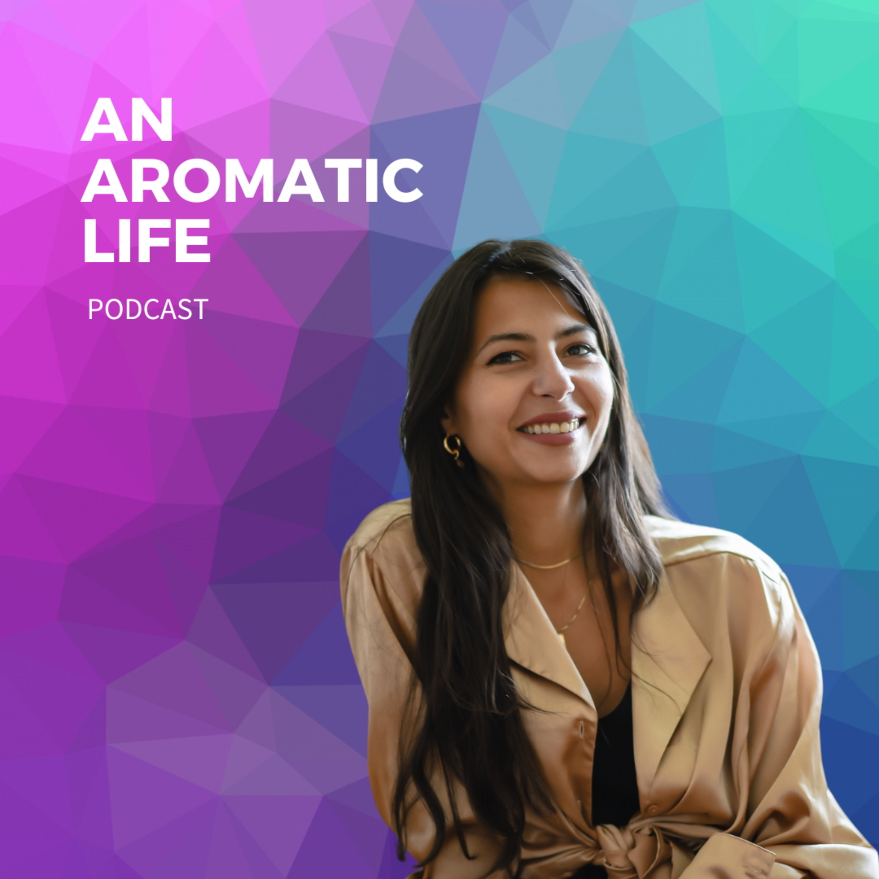 An Aromatic Life
