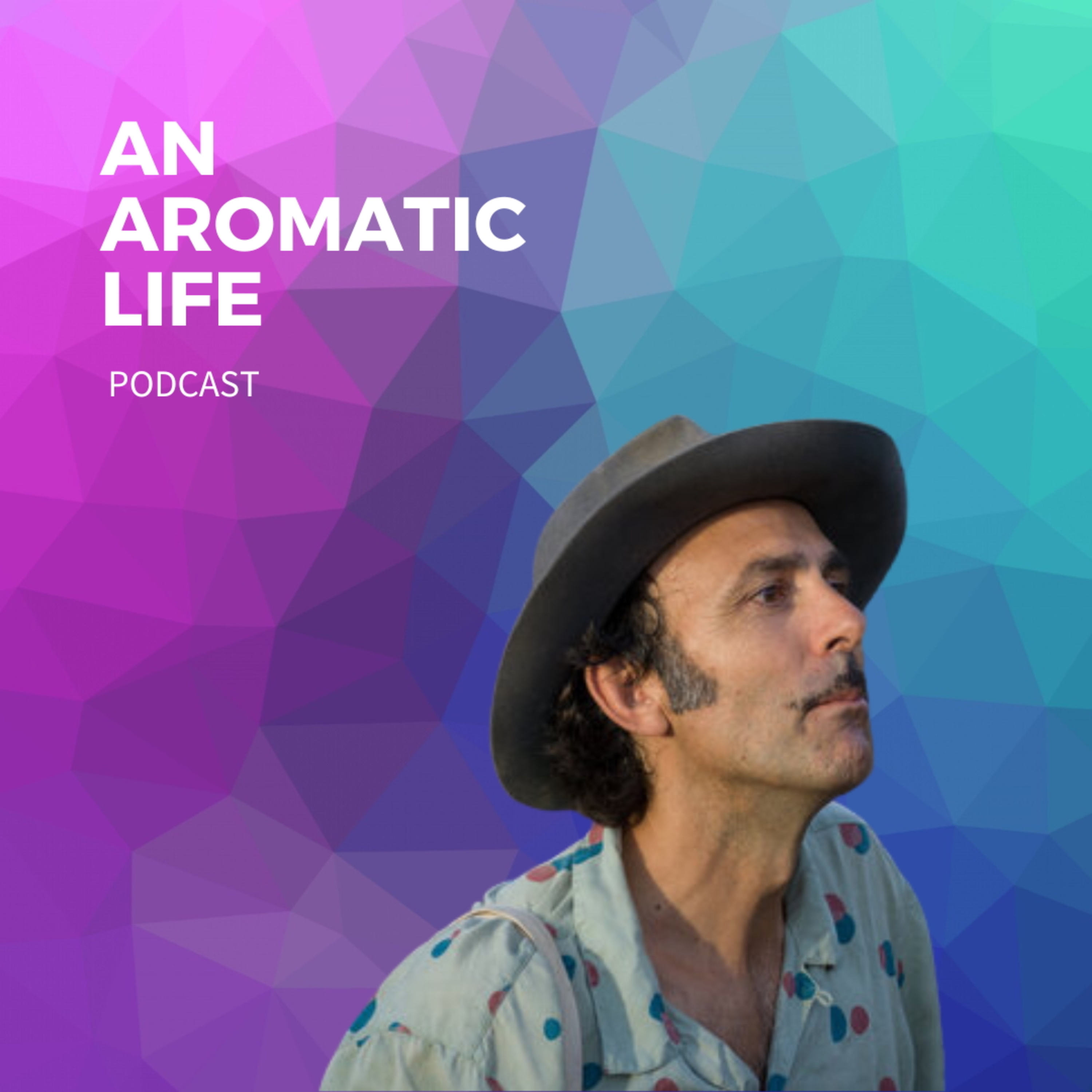 An Aromatic Life