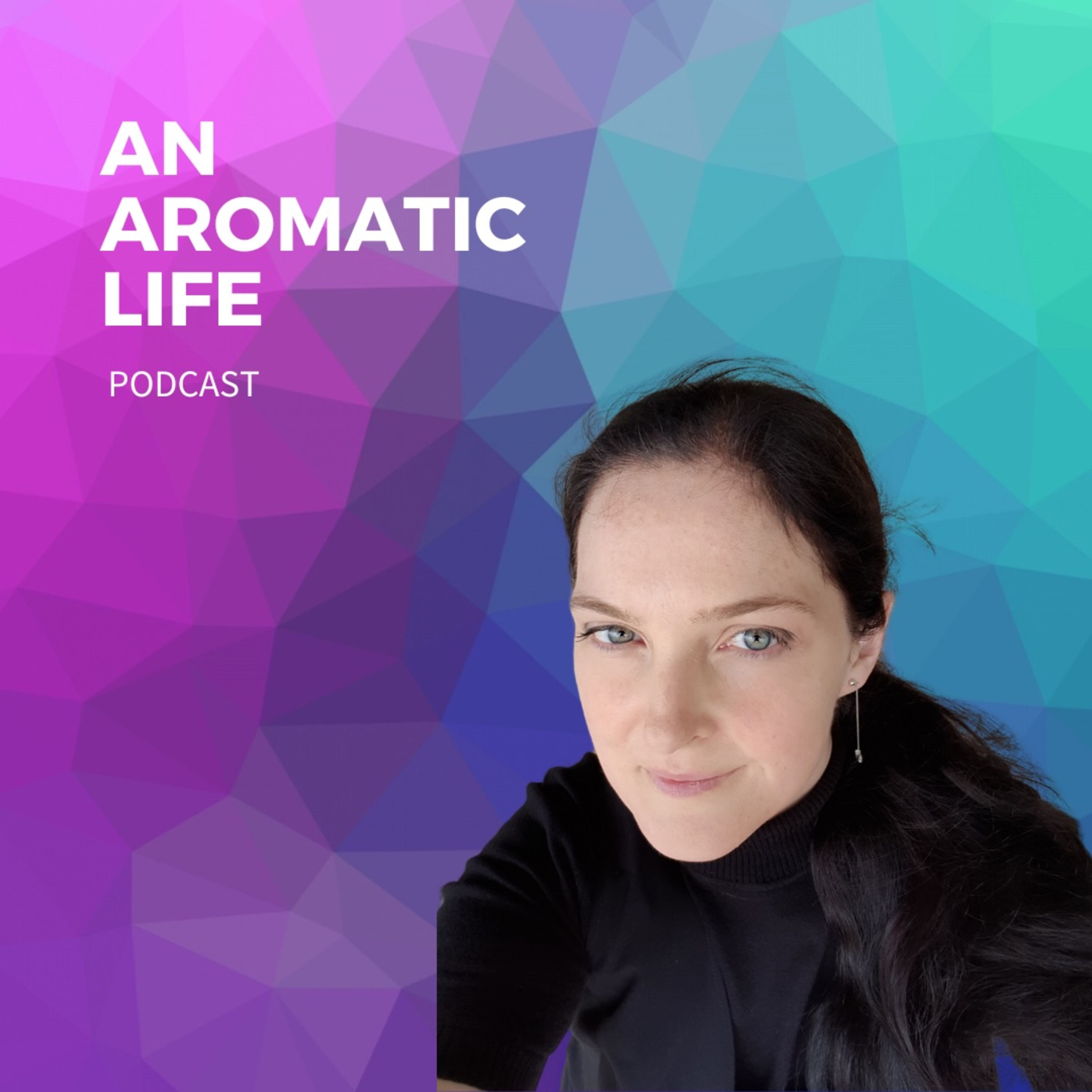 An Aromatic Life