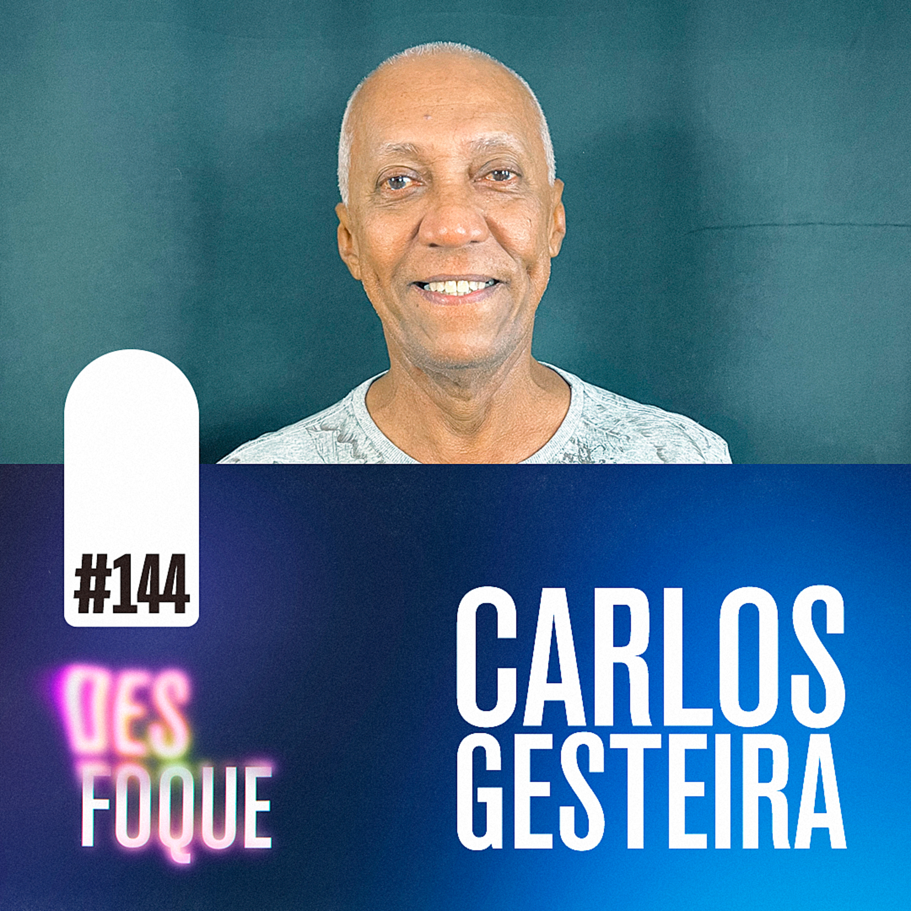 #144 CARLOS GESTEIRA (Dublador do Davy Jones em Piratas do Caribe) - Desfoque Podcast episode artwork
