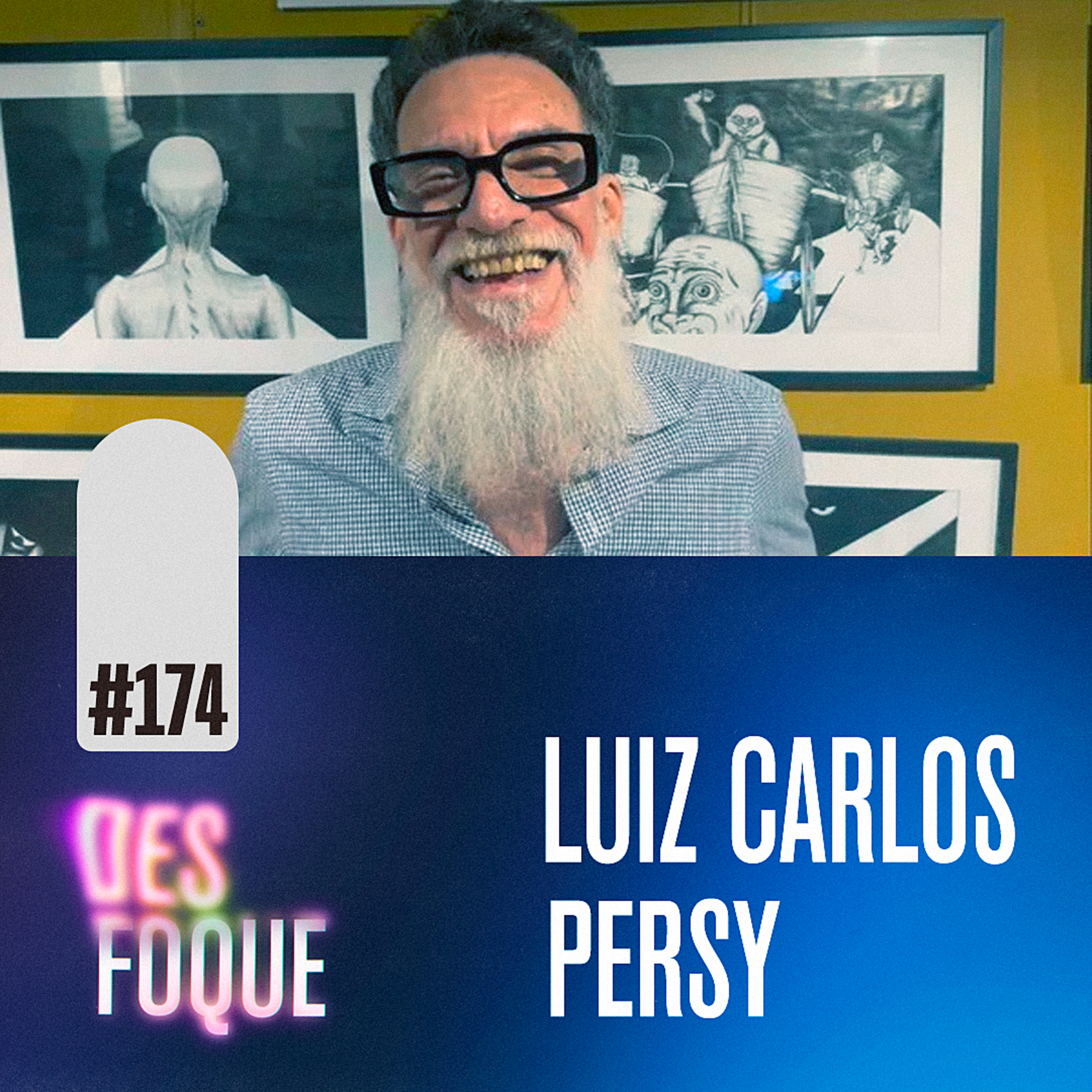 #174 LUIZ CARLOS PERSY (Dublador do Joel em The Last of Us) - Desfoque Podcast  episode artwork