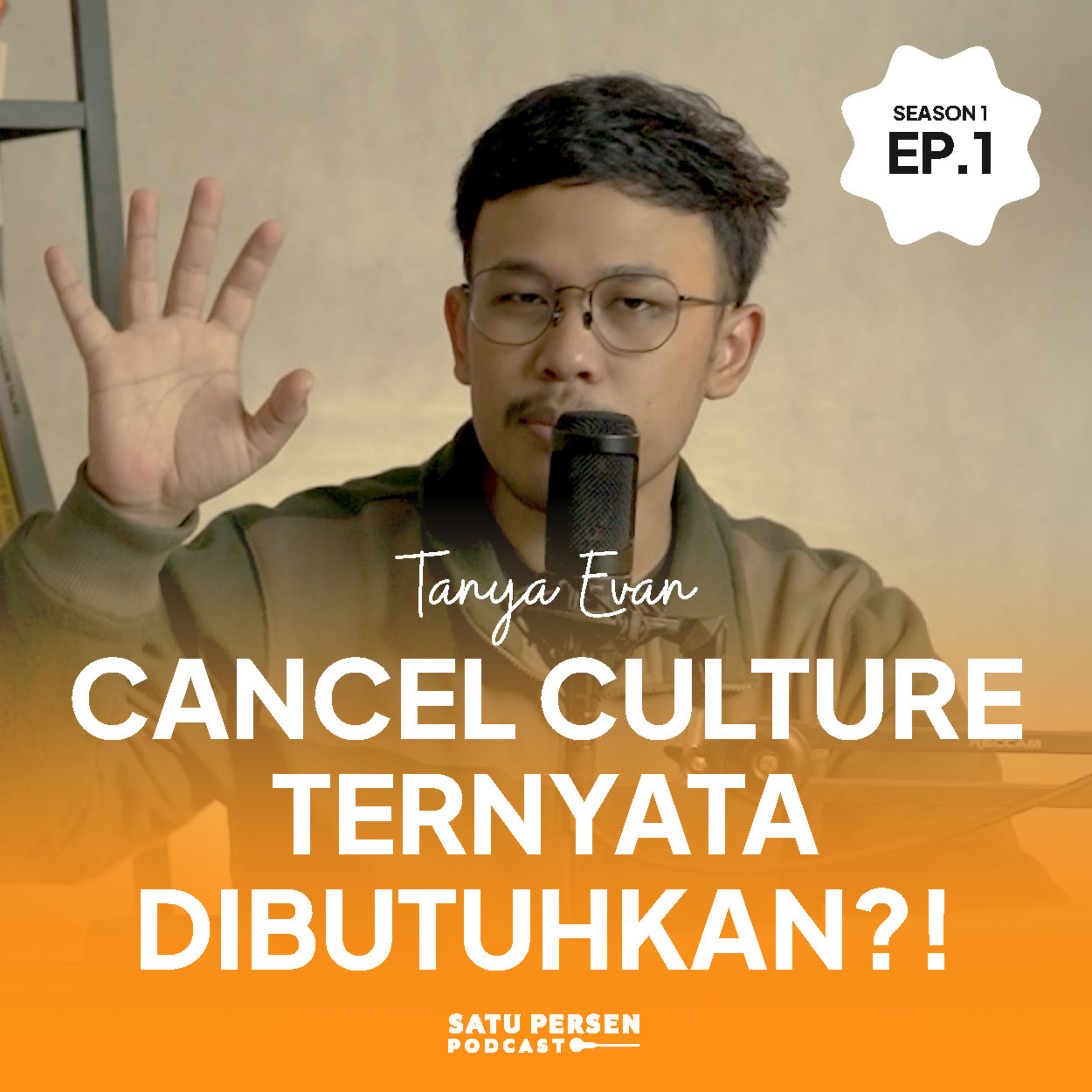 Apakah Budaya Spill dan Cancel Culture Itu Dibutuhkan? | #TanyaEvan S01E01