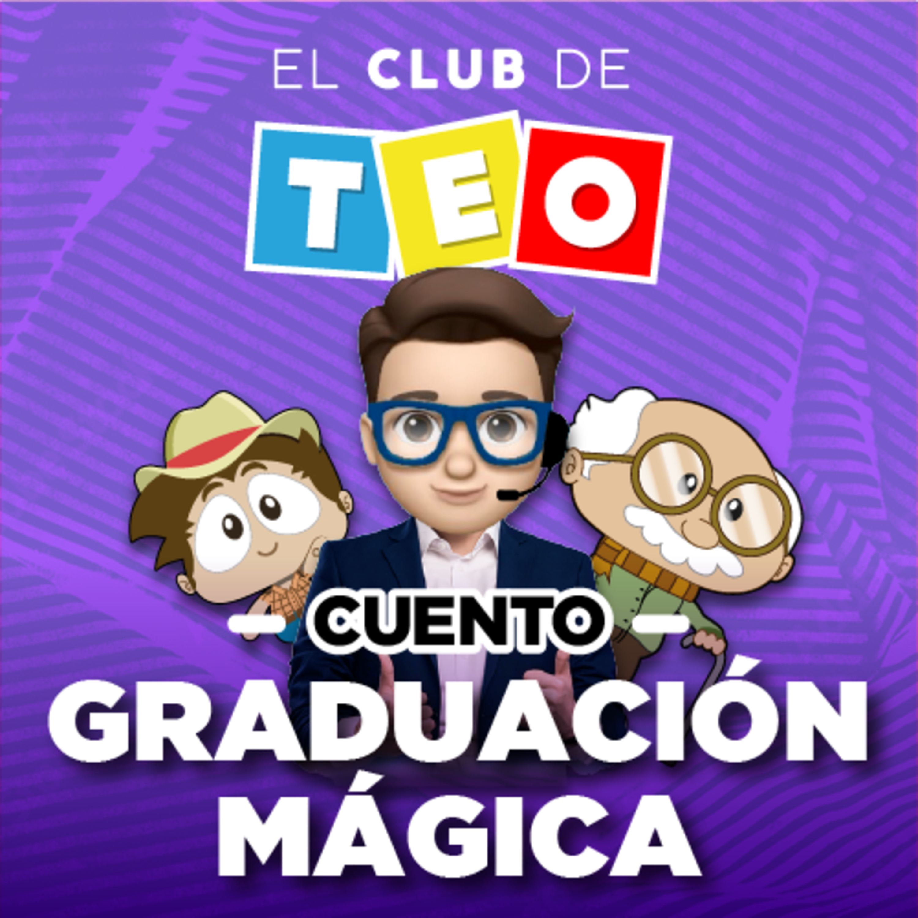 Cuento Graduación Mágica episode artwork