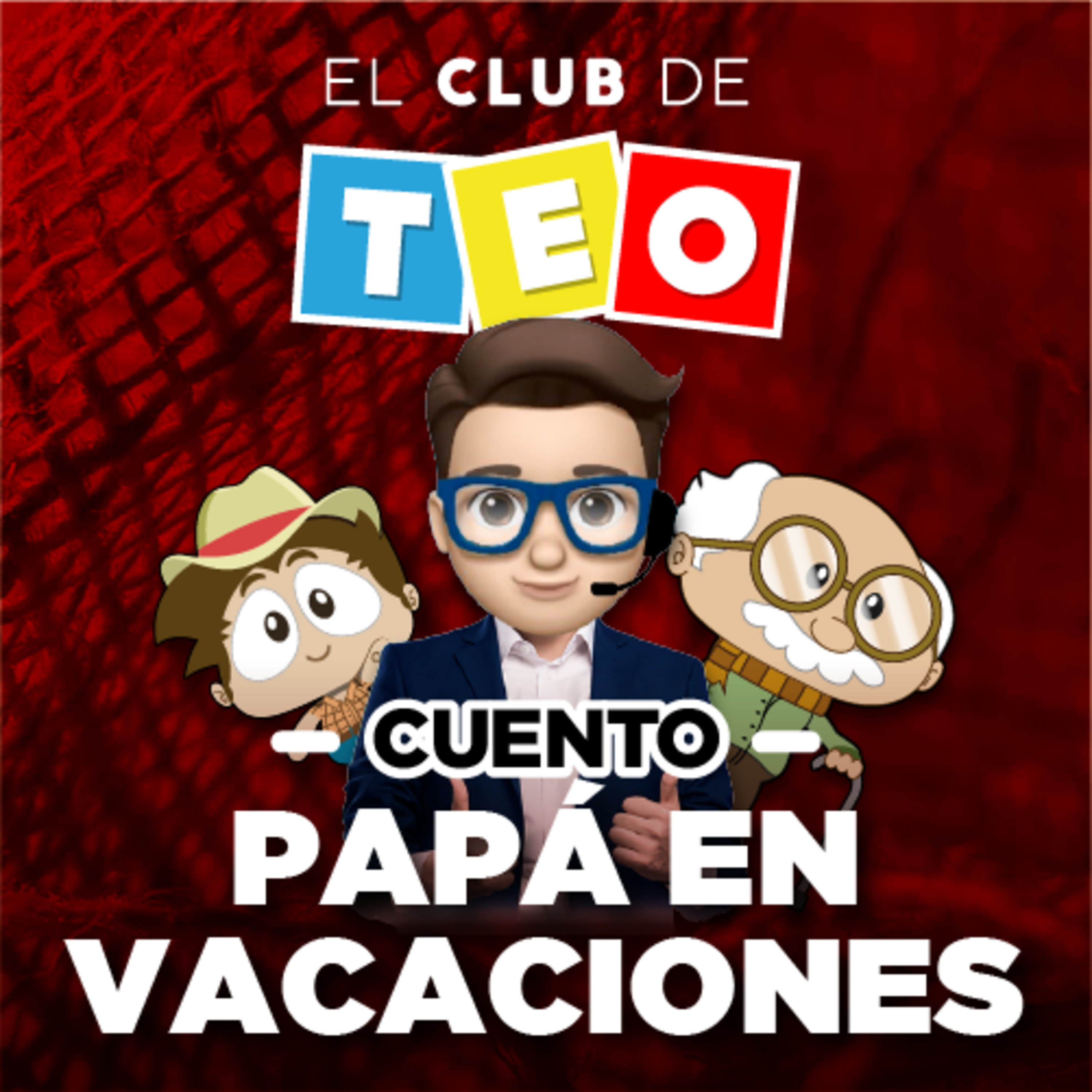 Cuento: Papá en Vacaciones episode artwork
