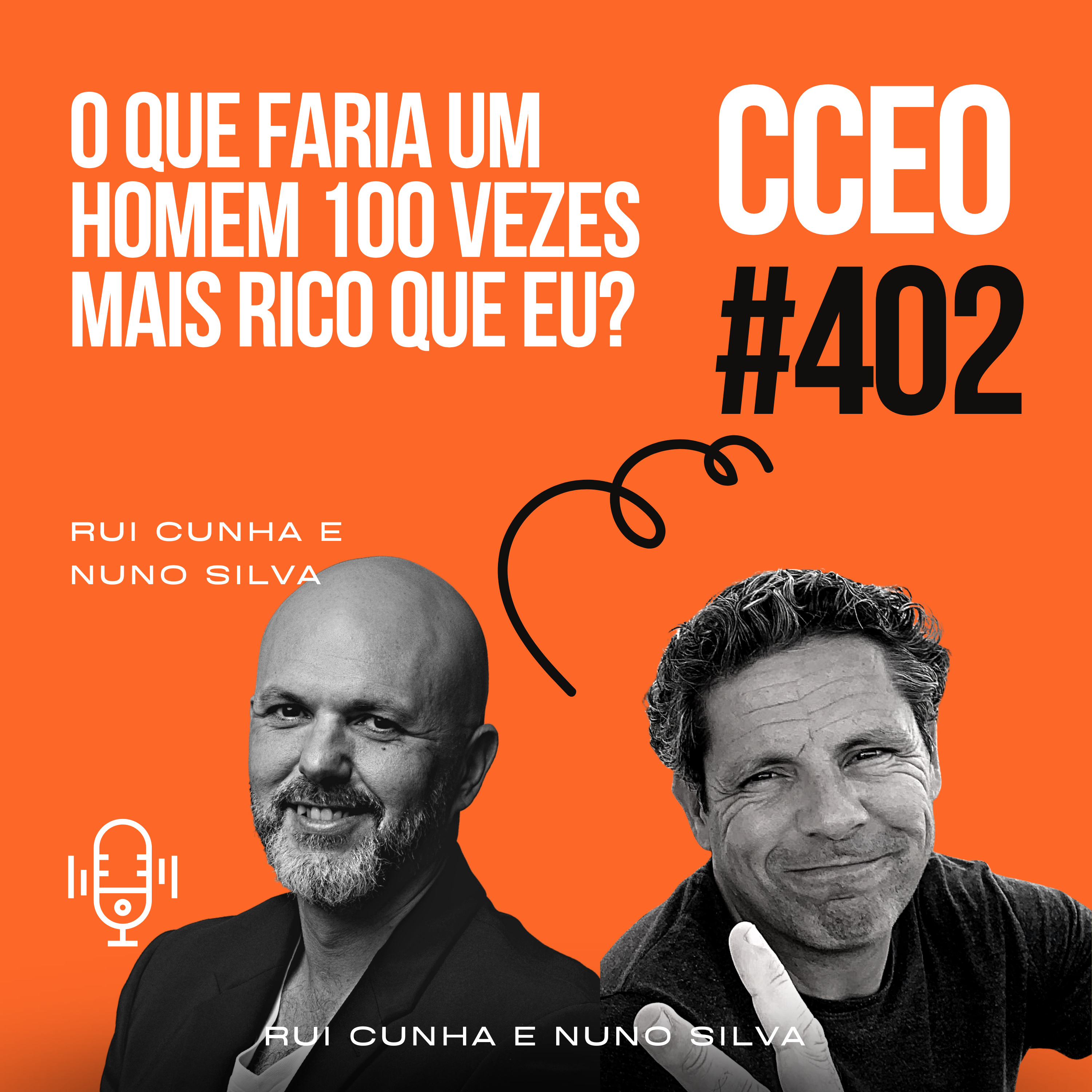 EP.402 - O que faria um homem 100 vezes mais rico que eu? episode artwork